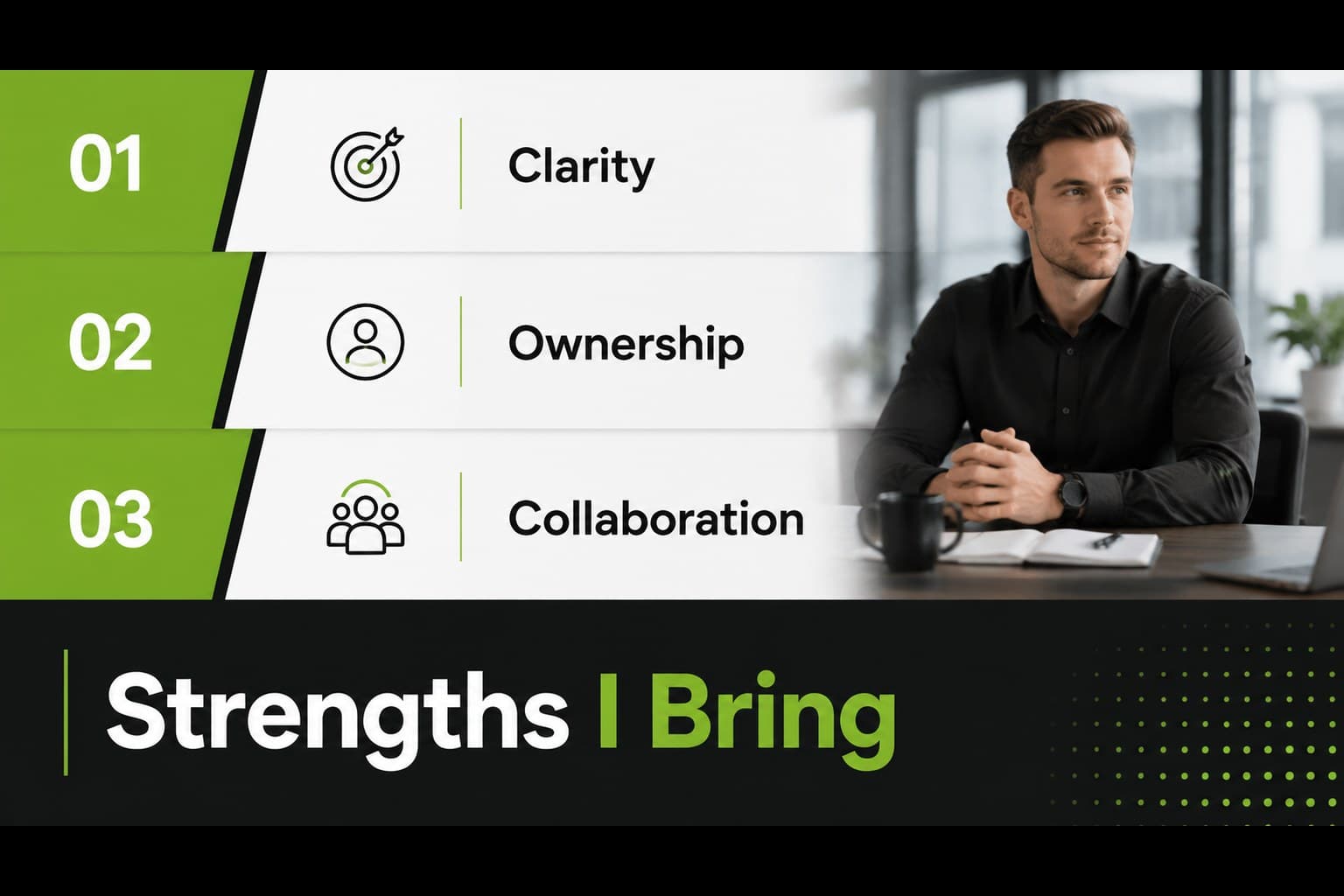Personal branding deck slide presenting three core professional strengths with bold visual markers.