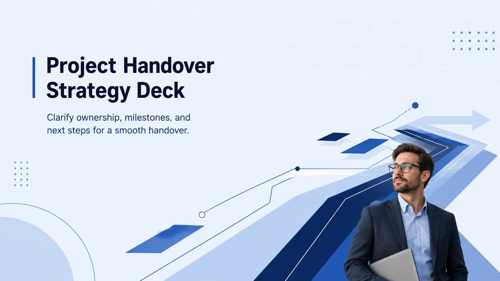 Cover of a blue Project Handover Strategy Deck for coordinating ownership, milestones, and next steps.