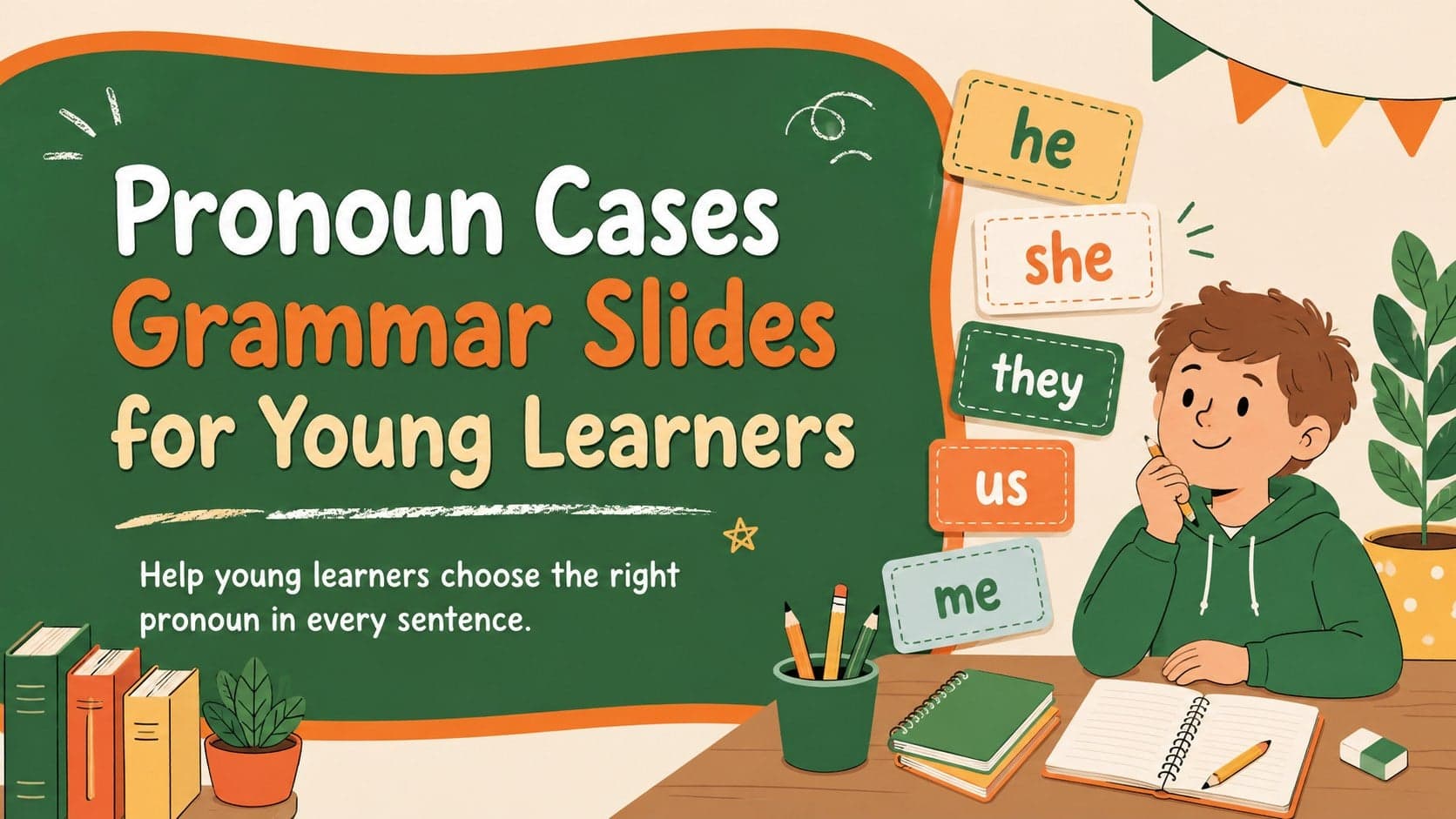 Cover for Pronoun Cases Grammar Slides for Young Learners with playful classroom illustrations and a chalkboard-inspired layout.