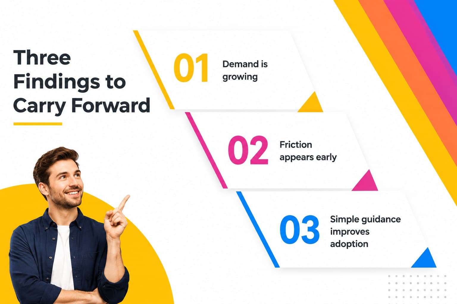 Key findings slide presenting three concise insights with rainbow accent blocks for a consulting project report.