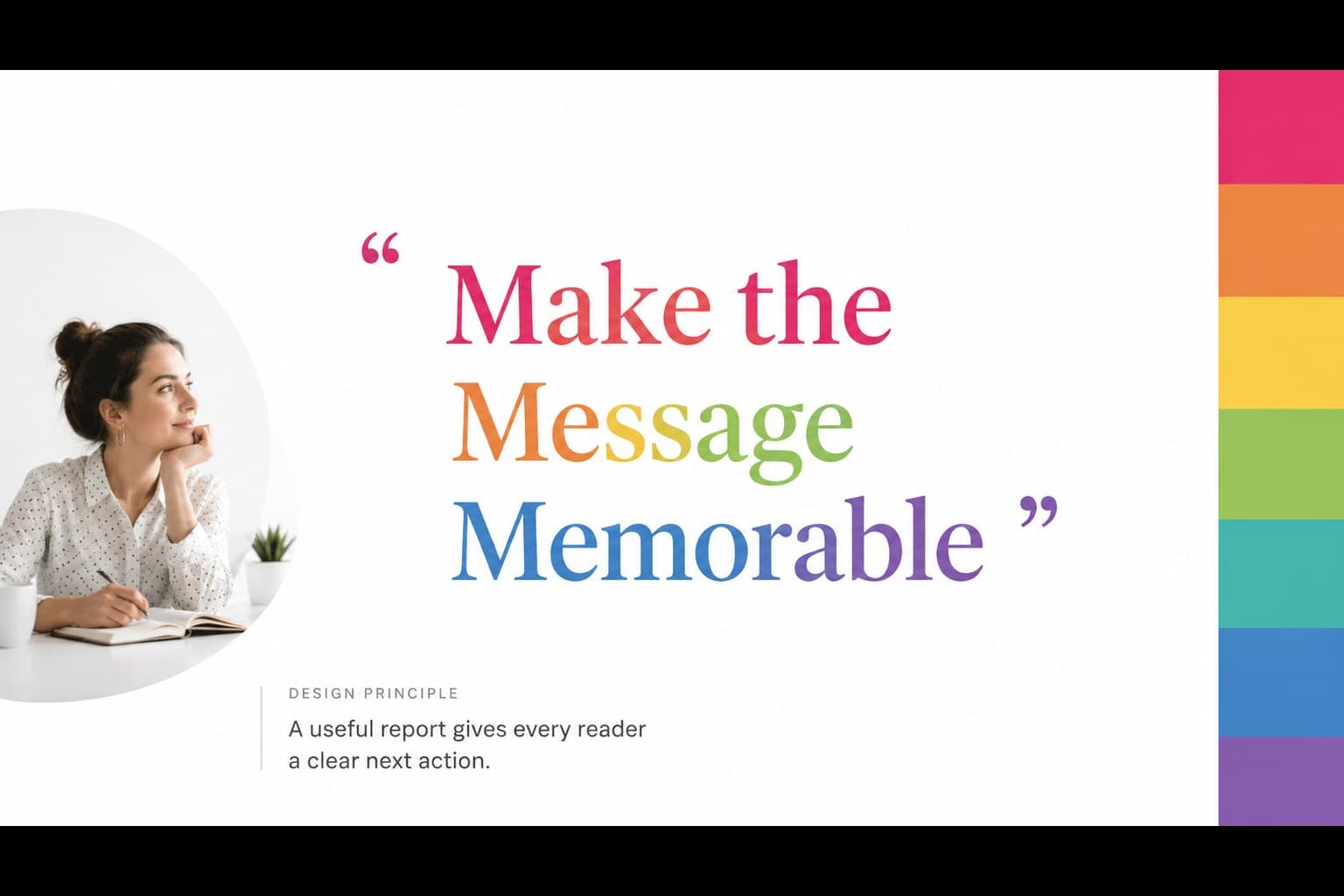 Text-focused report slide with a large pull quote, supporting paragraph, and rainbow side accent for a visual briefing.