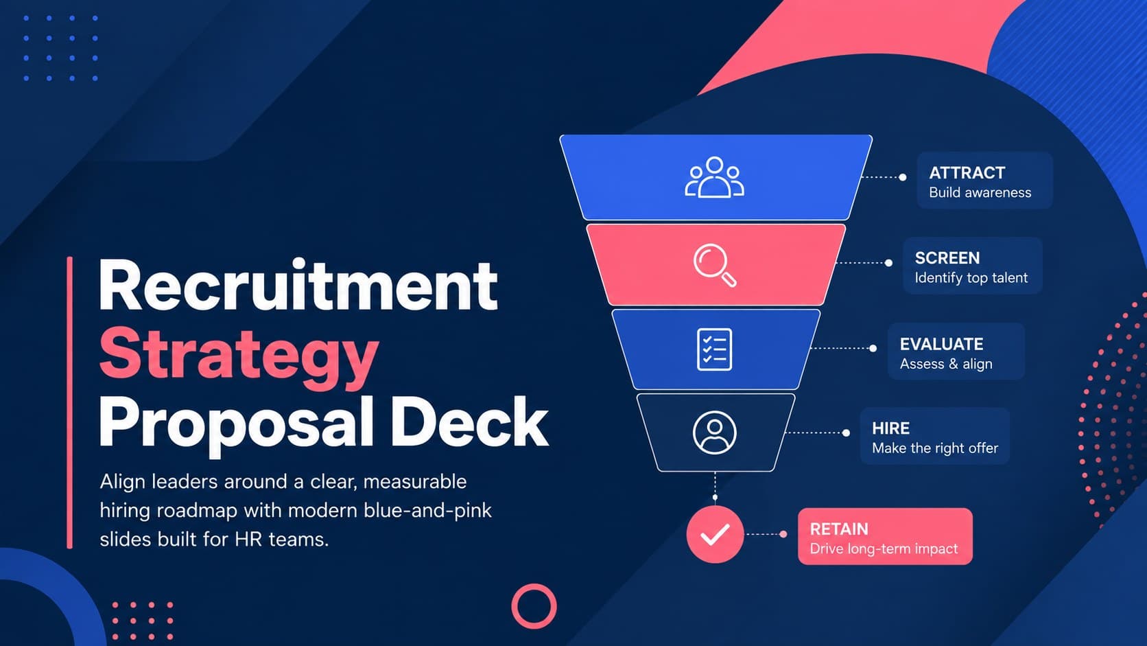 Cover of a Recruitment Strategy Proposal Deck with modern blue-and-pink geometric graphics.