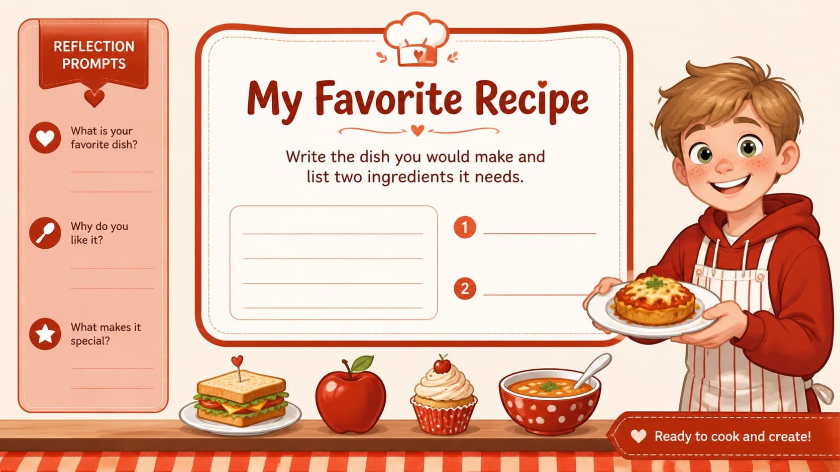 Closing recipe activity slide with a red illustrated meal card and reflection prompts for young cooks.