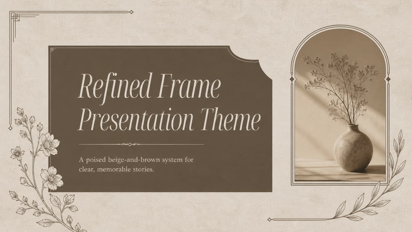Cover of the Refined Frame Presentation Theme with warm beige space, brown serif lettering, and delicate ornamental lines.