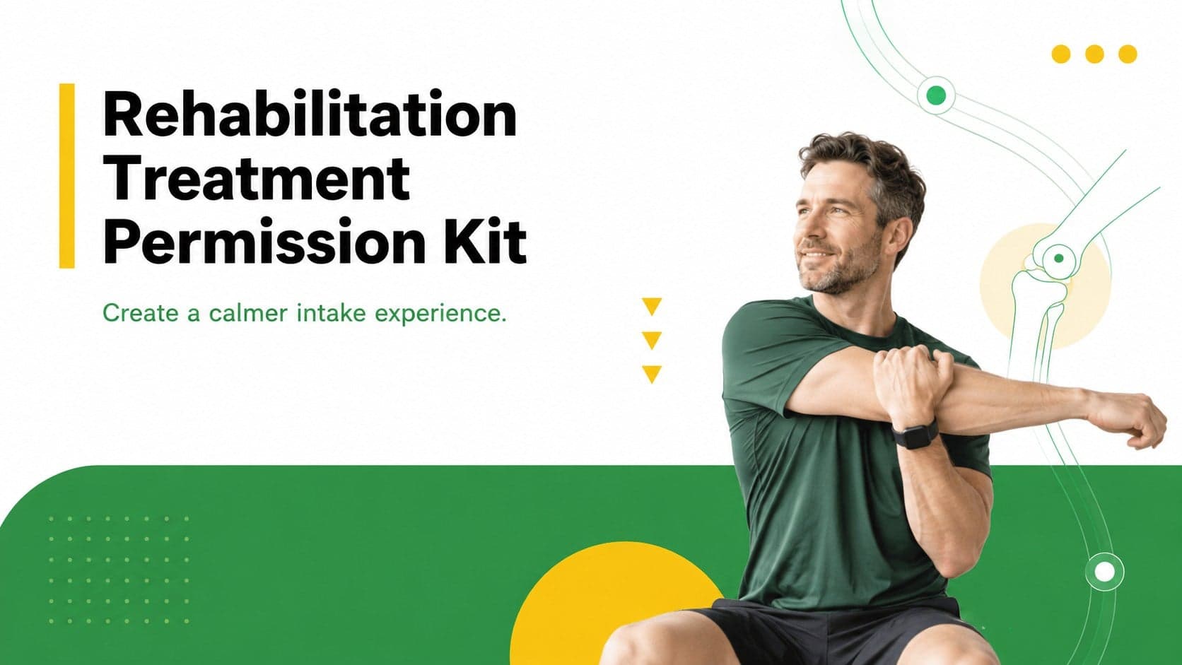 Cover of the Rehabilitation Treatment Permission Kit with modern green and yellow geometric accents for physical therapy clinics.