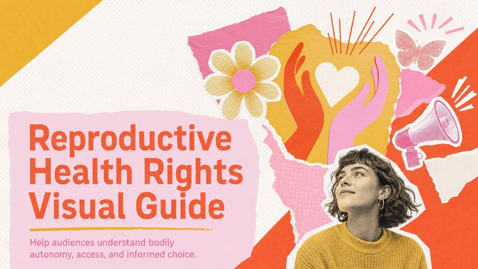 Cover of a reproductive health rights visual guide with vibrant collage graphics in orange, pink, yellow, and white.