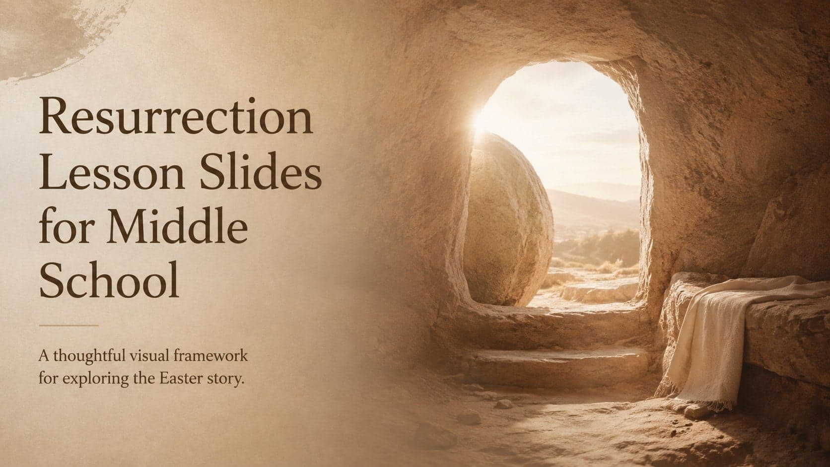 Cover of the Resurrection Lesson Slides for Middle School with warm brown and beige Easter imagery.