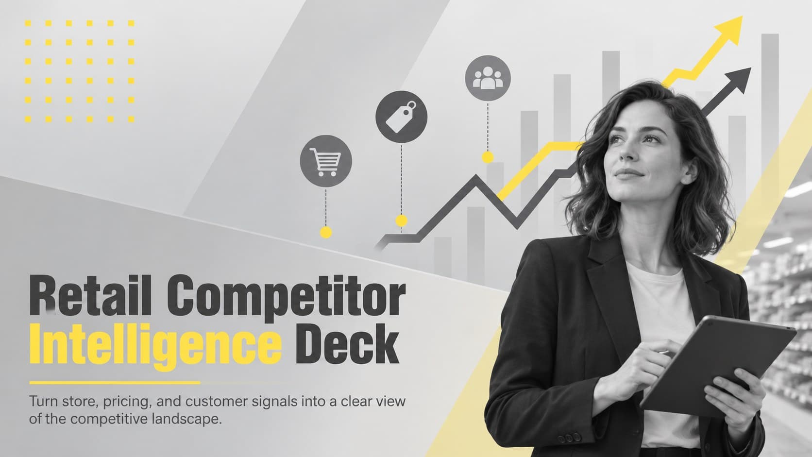 Cover of a grey and yellow Retail Competitor Intelligence Deck with bold strategic typography.