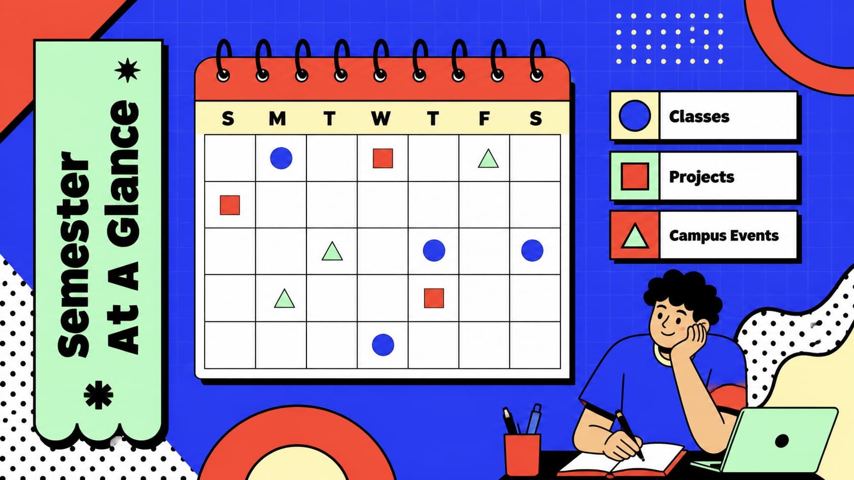 Semester overview slide showing a colorful academic calendar and campus planning sections.