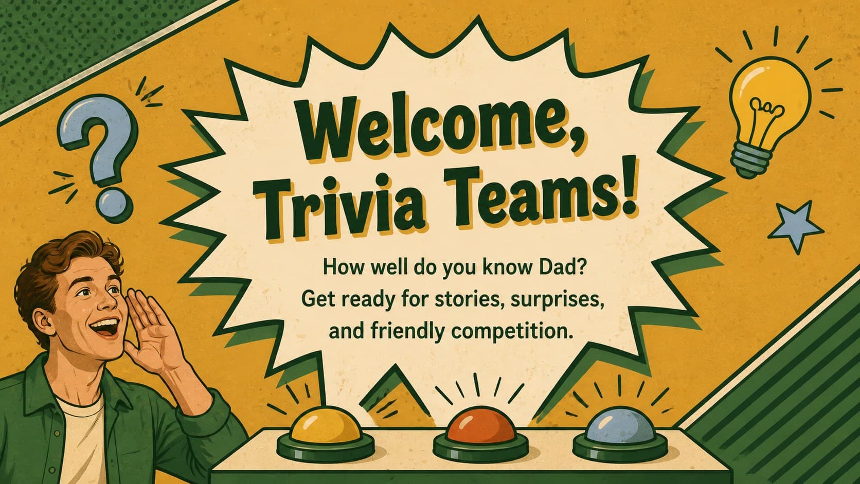 Retro green welcome slide introducing a Father's Day family trivia game.