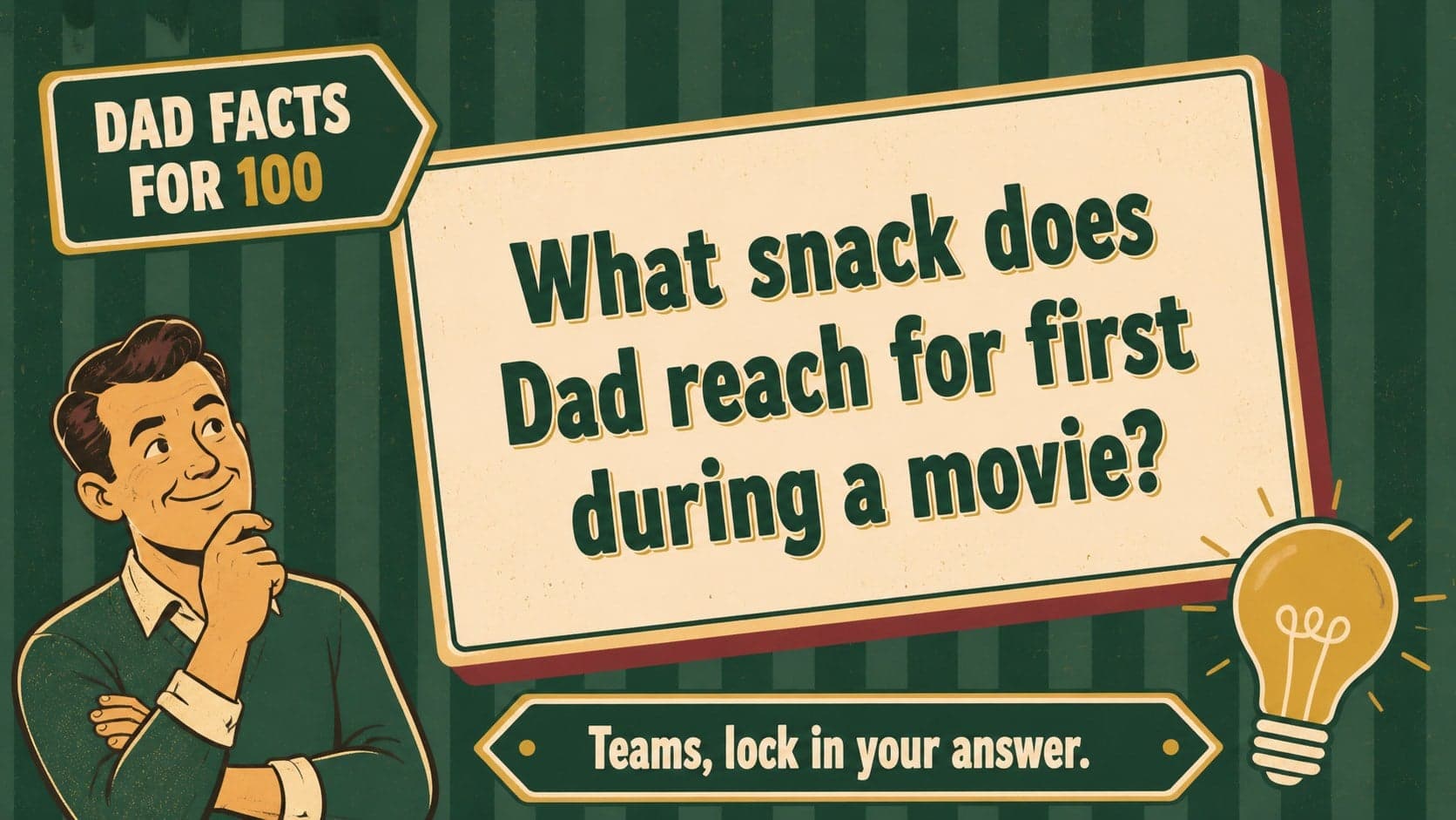 Dad Facts question card in a green vintage game-show presentation style.