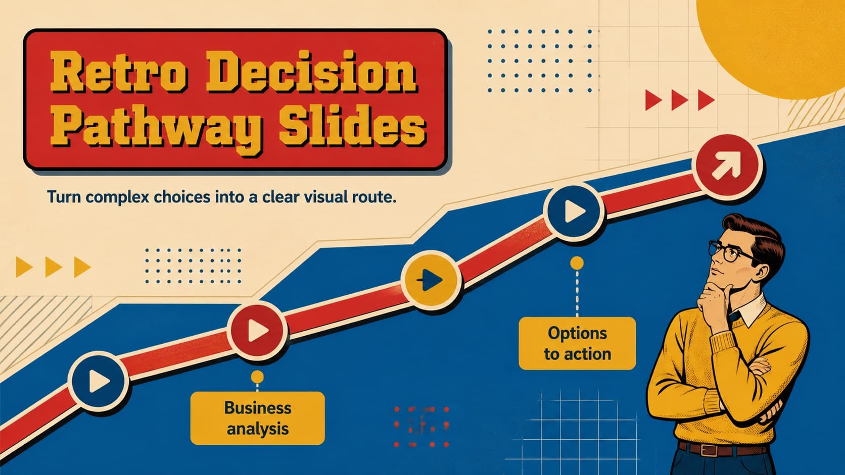 Retro decision pathway slides cover showing a bold business analysis route in blue, red, and yellow.