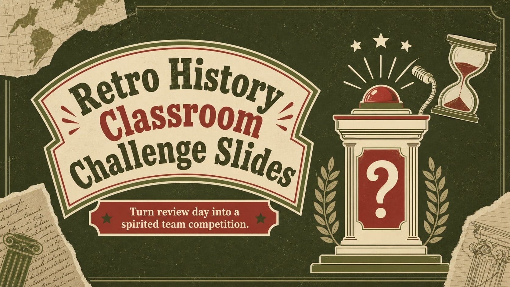 Cover for Retro History Classroom Challenge Slides in a vintage green and red classroom quiz style.