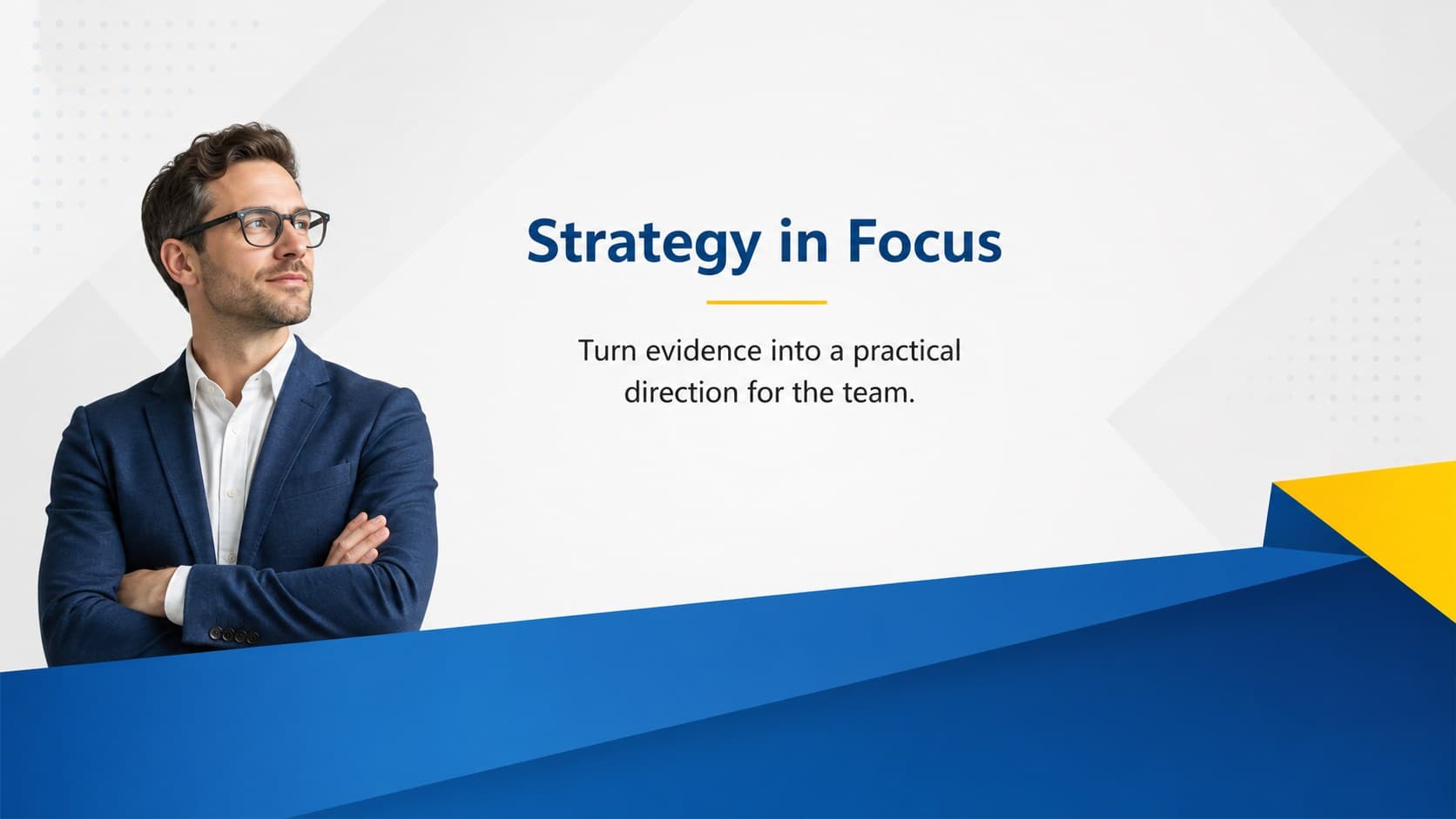 Strategy section divider with bold blue and yellow geometric ribbons framing a concise statement.