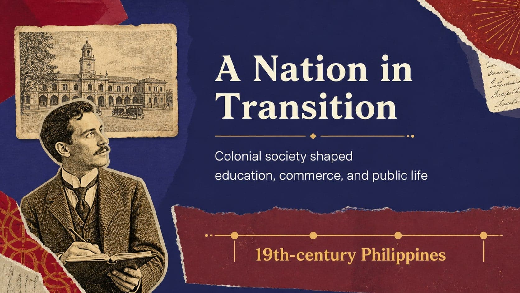 Historical context slide for a Philippine history lecture presentation with layered paper textures.