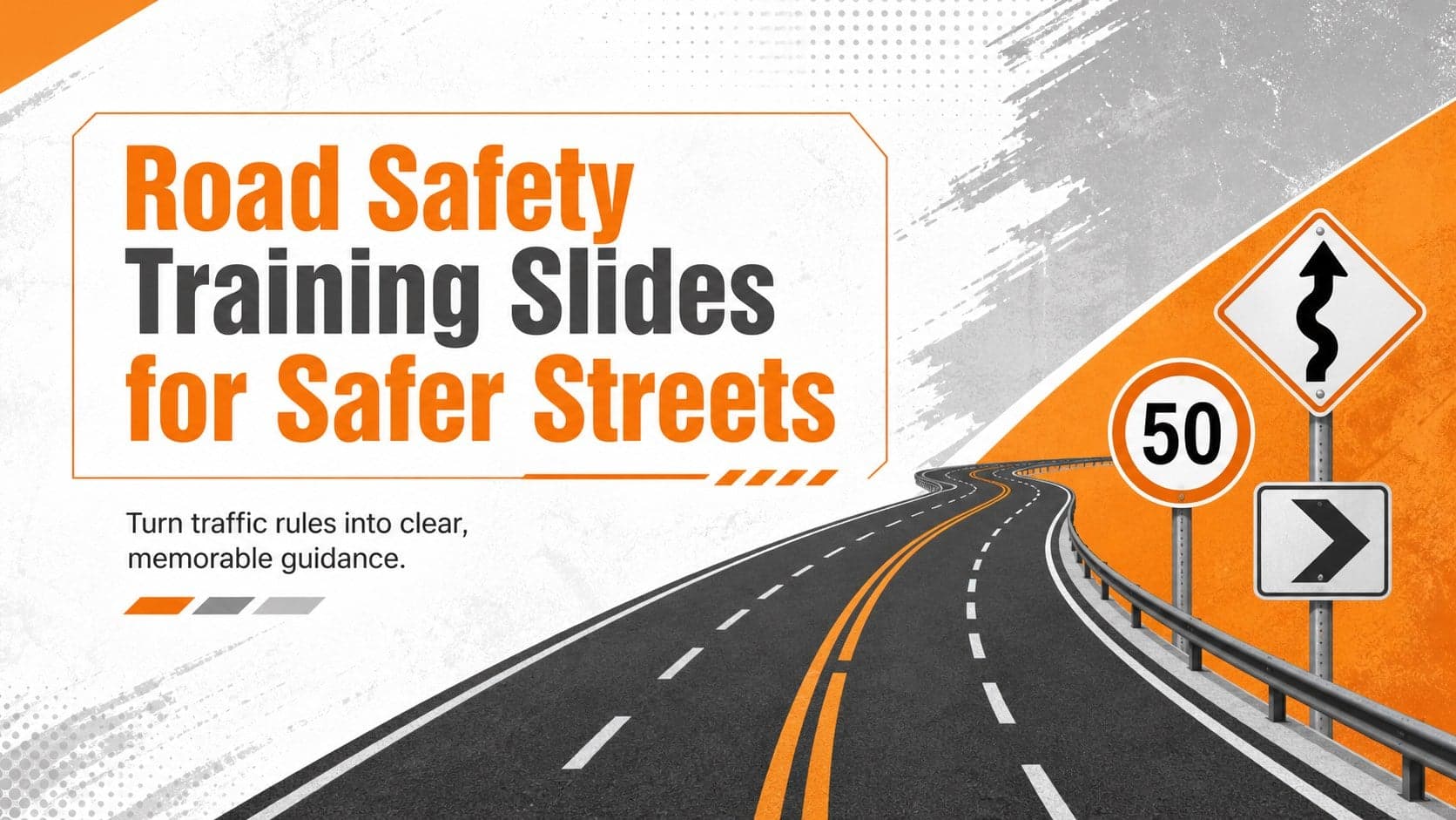 Cover for Road Safety Training Slides for Safer Streets in a bold orange, gray, and white traffic education style.