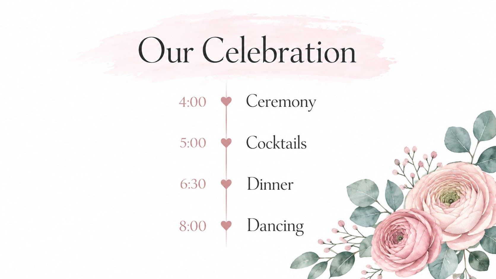 Elegant wedding agenda slide listing the ceremony, reception, dinner, and dancing schedule in a pink watercolor layout.
