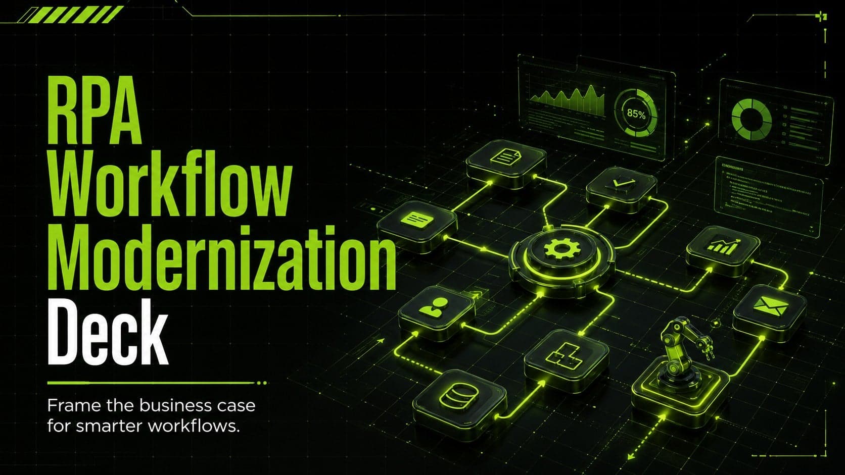 Cover of the RPA workflow modernization deck with neon-green automation graphics on a black futuristic background.