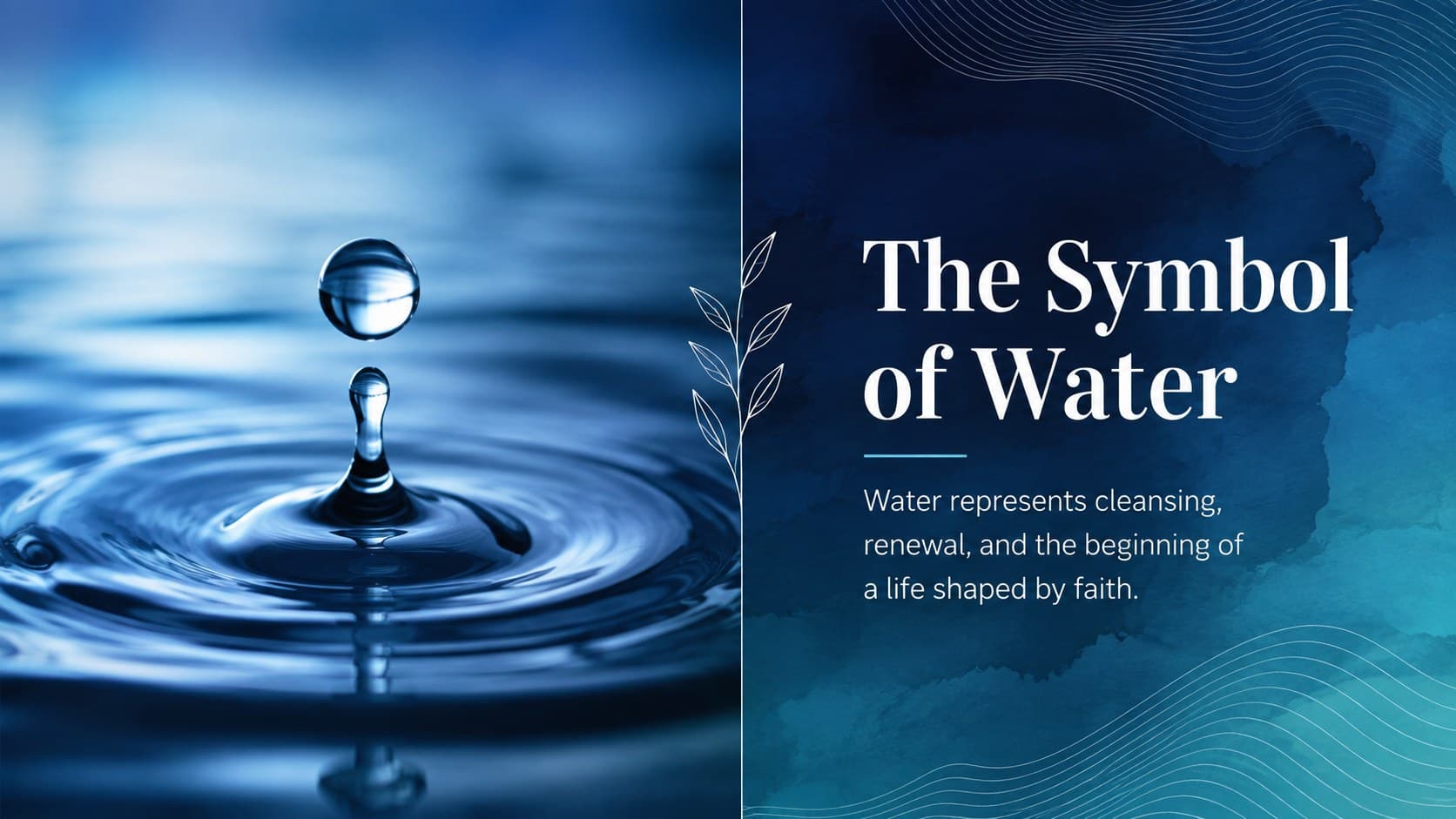 Christian baptism ceremony slide describing water as a symbol of cleansing and renewal.