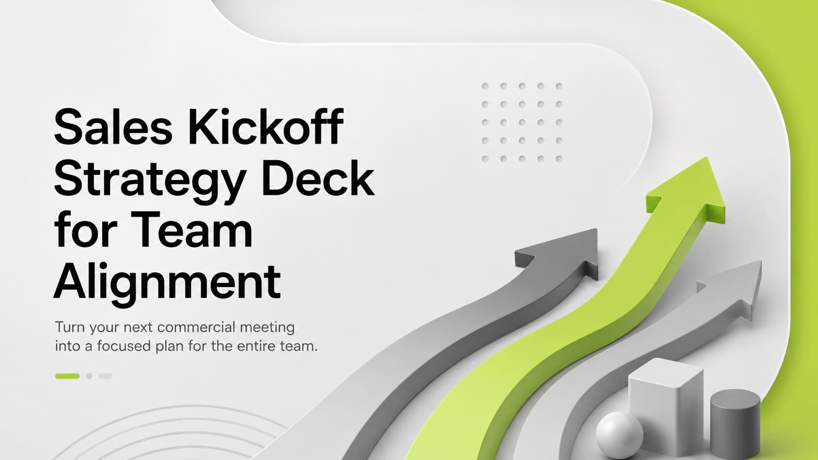 Cover of a sales kickoff strategy deck featuring modern green and gray 3D business graphics.