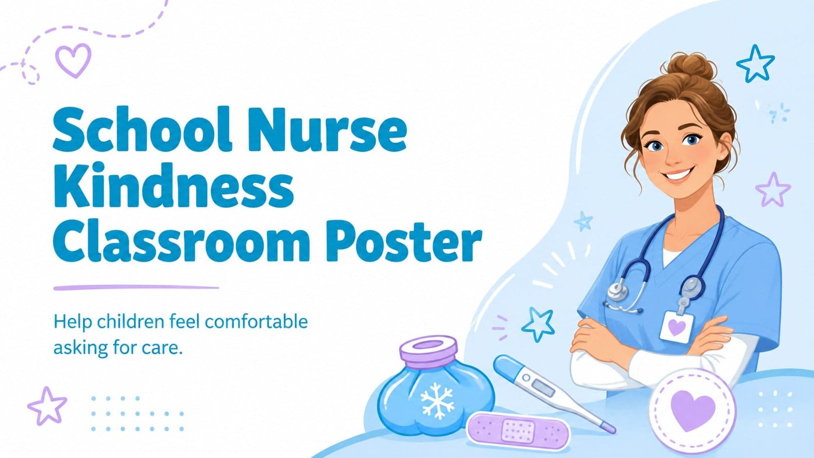 Pastel school nurse kindness classroom poster cover with friendly healthcare doodles in blue, purple, and white.