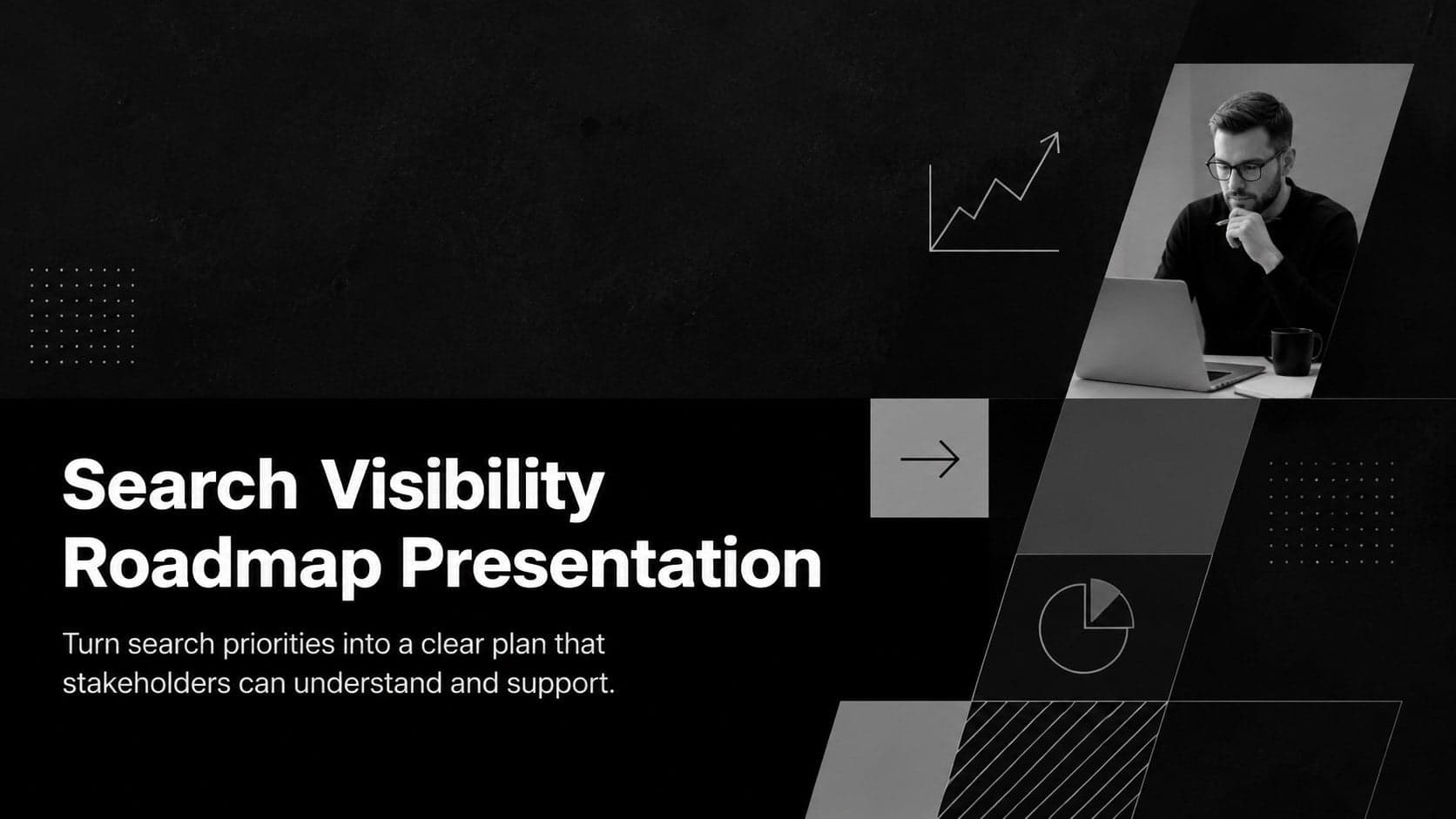 Cover for a search visibility roadmap presentation with bold black geometric blocks and a concise planning subtitle.