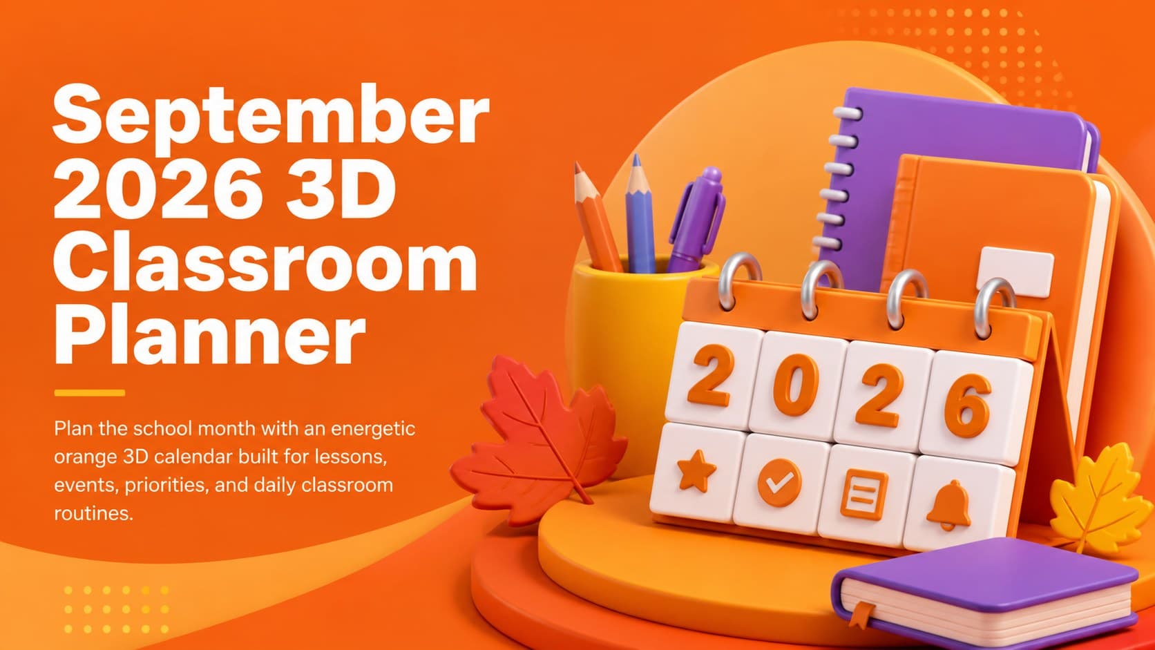 Orange 3D cover for the September 2026 3D classroom planner with school-themed calendar objects.