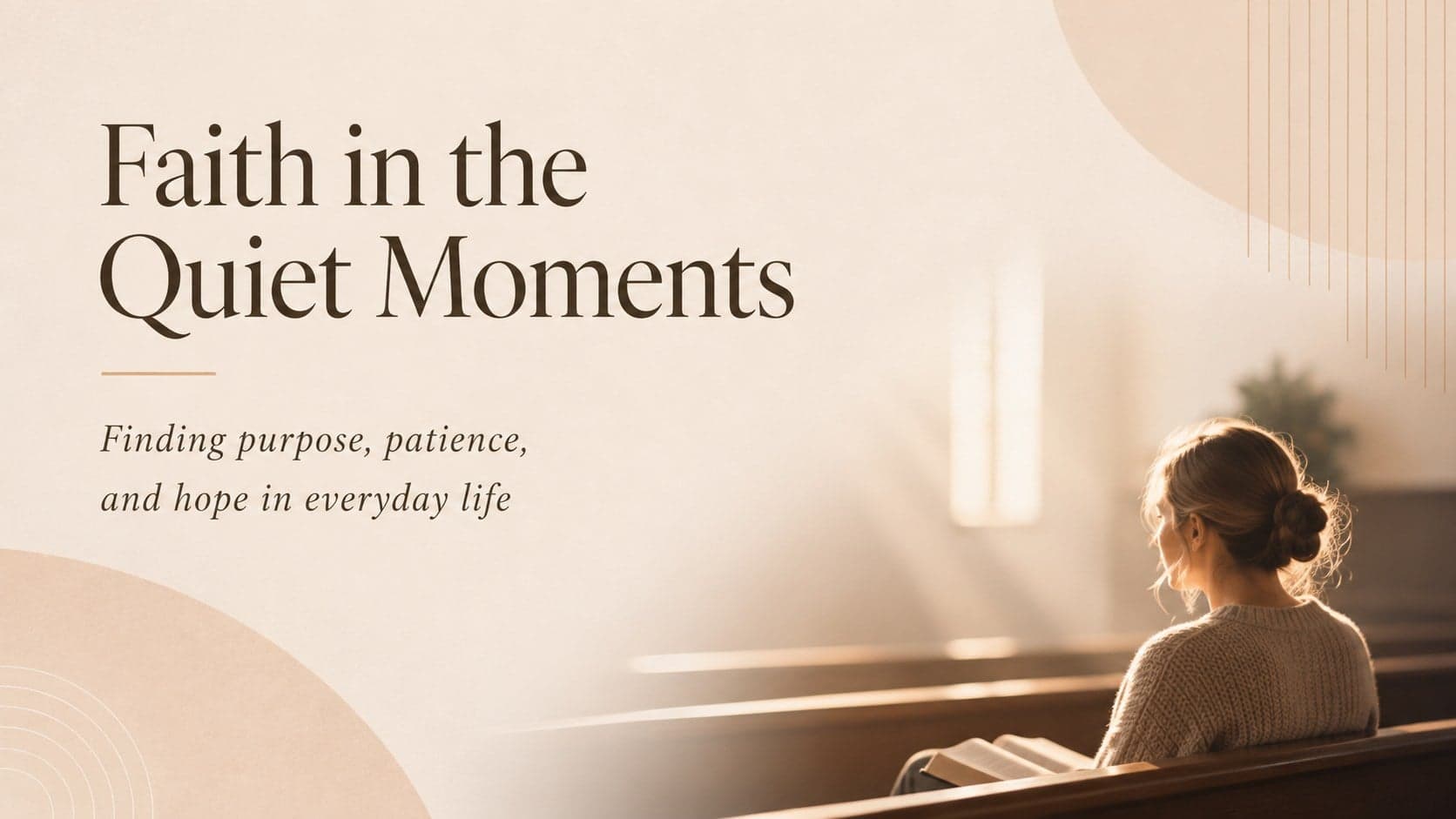 Sermon title page from a beige church presentation theme with a quiet faith-focused message.