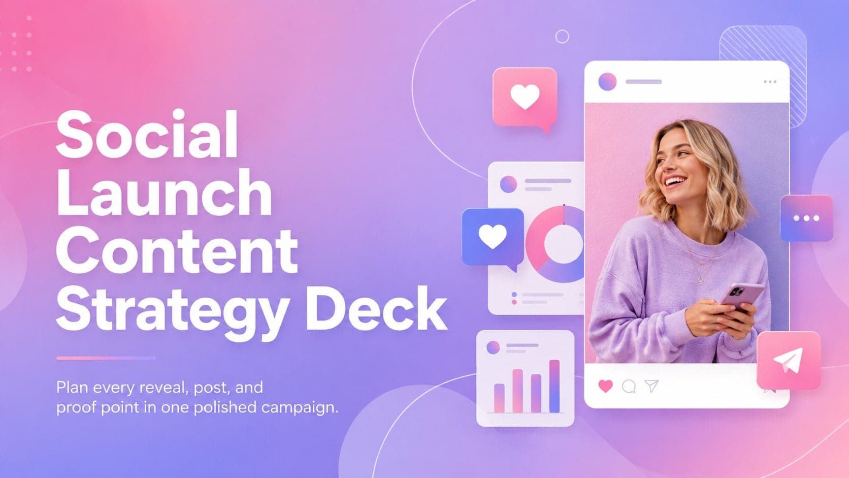 Cover of the Social Launch Content Strategy Deck with vivid pink and purple gradients and minimalist campaign graphics.