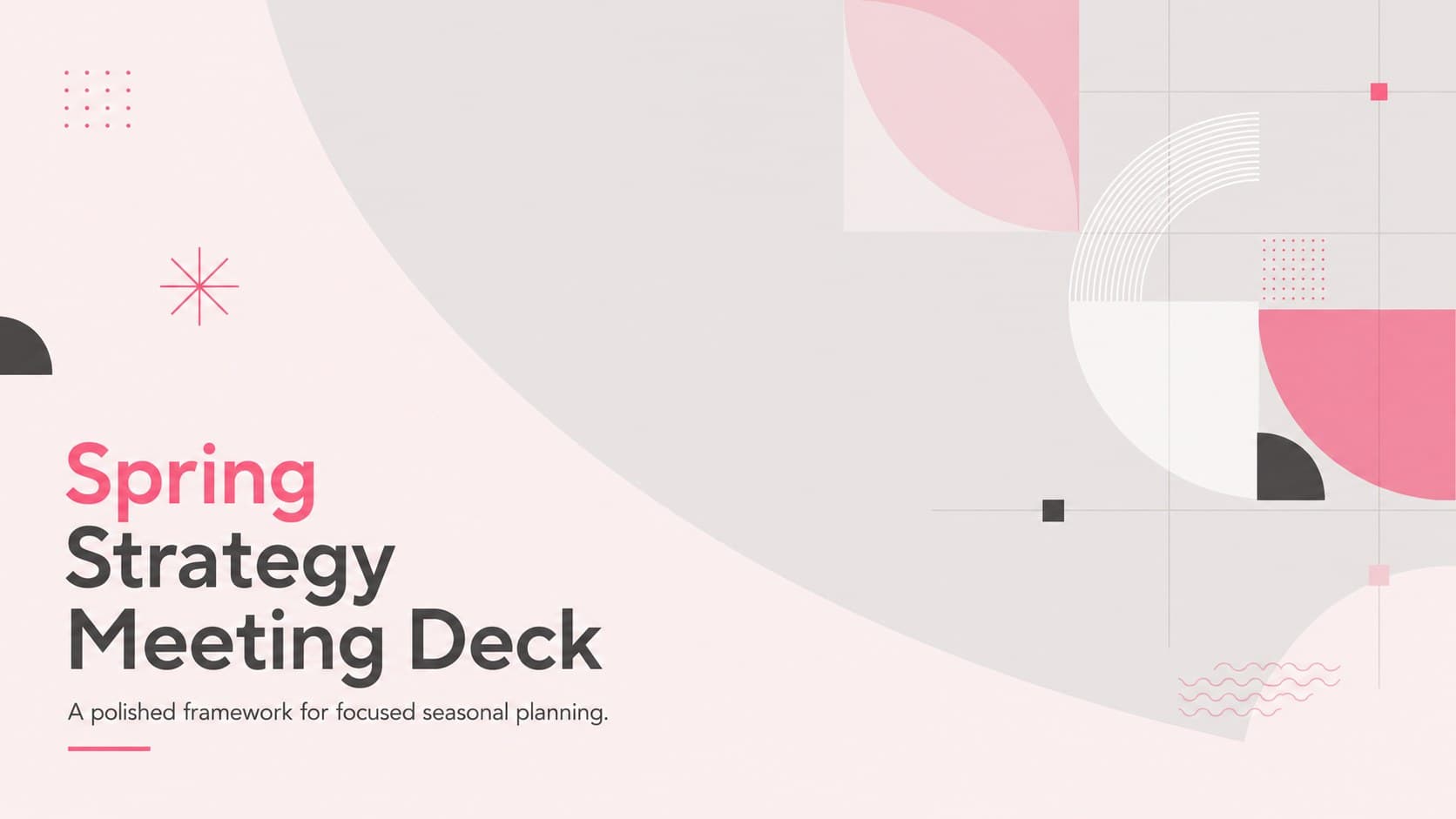Cover for the Spring Strategy Meeting Deck with pastel pink geometry and a structured grey business layout.