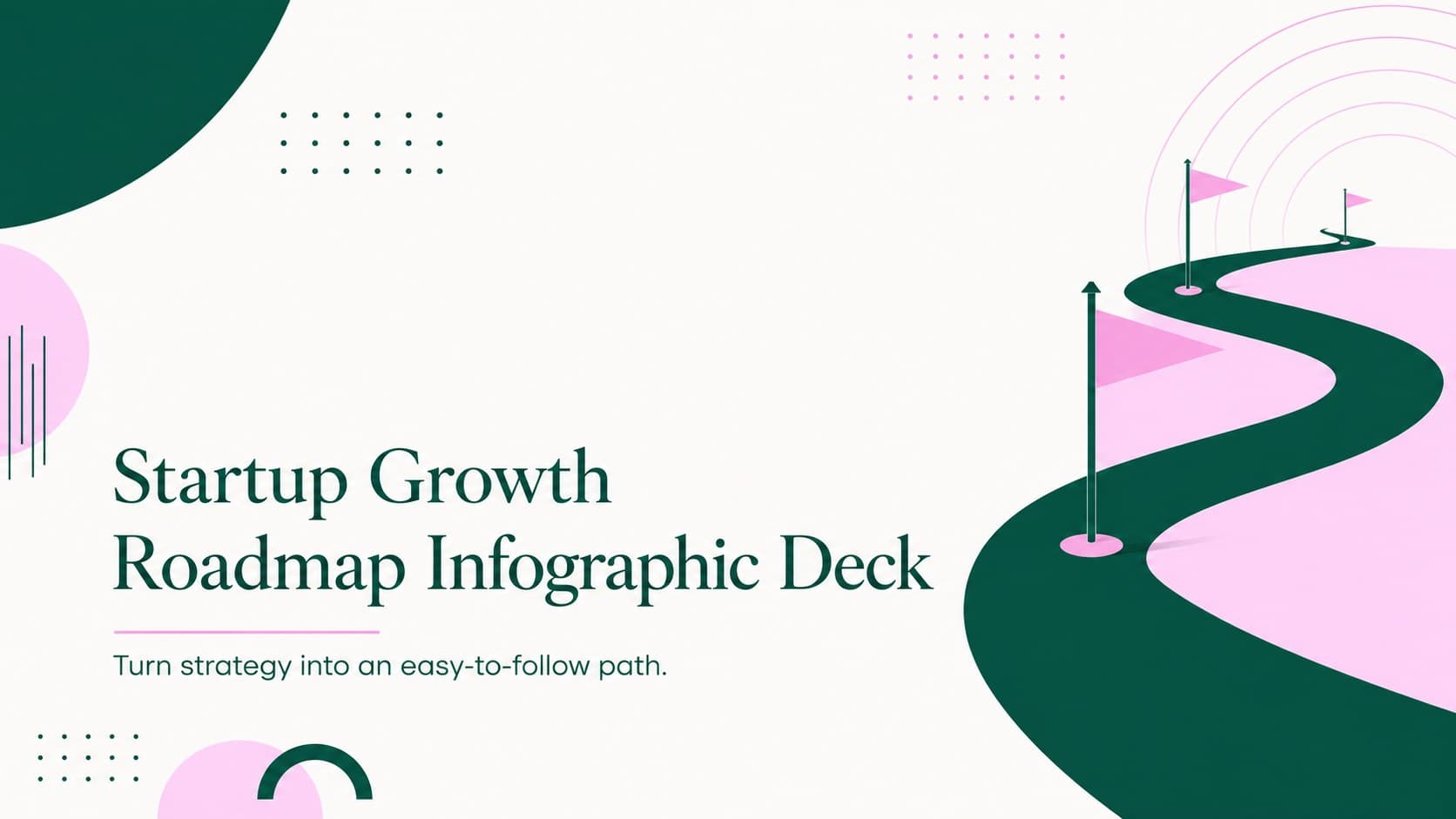 Cover of a green and pink Startup Growth Roadmap Infographic Deck with minimalist milestone graphics.