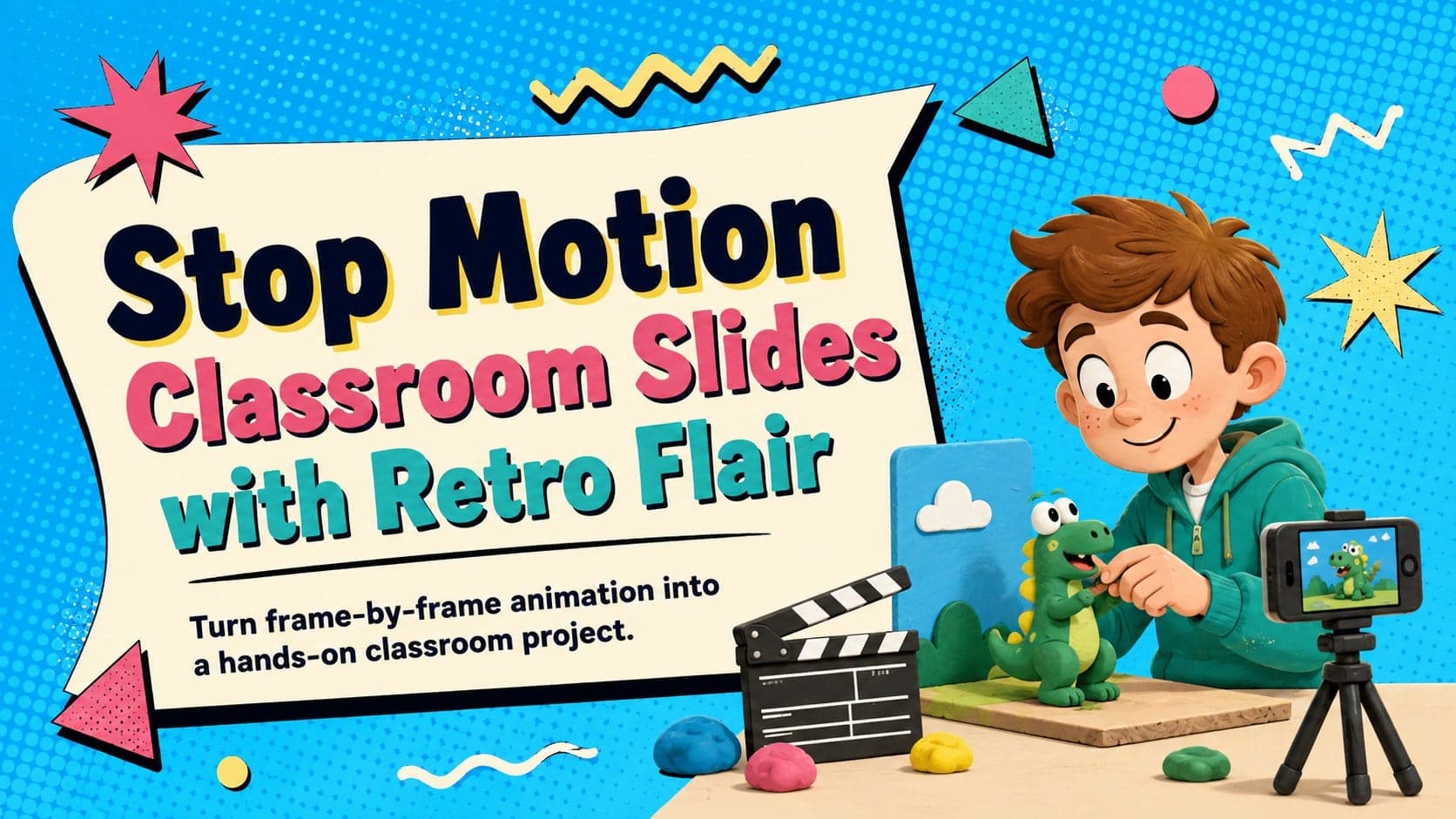 Cover for Stop Motion Classroom Slides with Retro Flair featuring colorful animation props and a bold blue pop-art design.