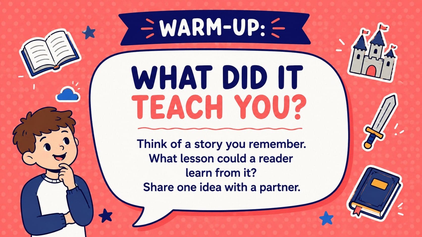 Story theme warm-up slide with an illustrated reading comprehension discussion prompt.