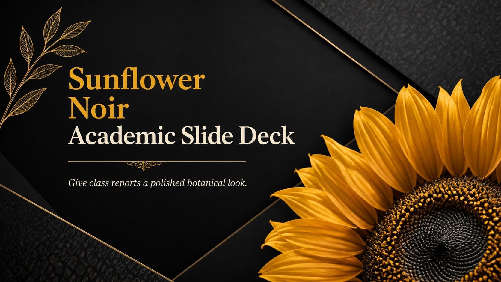 Cover of the Sunflower Noir Academic Slide Deck with a golden bloom against an elegant black background.