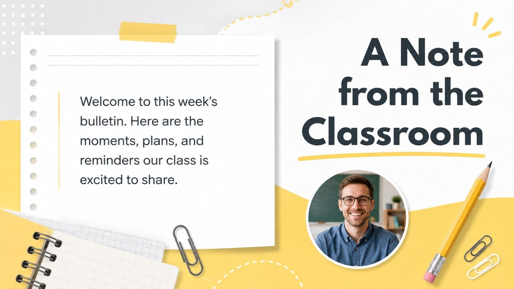 Teacher welcome page from a classroom bulletin presentation with a short family message and yellow stationery graphics.