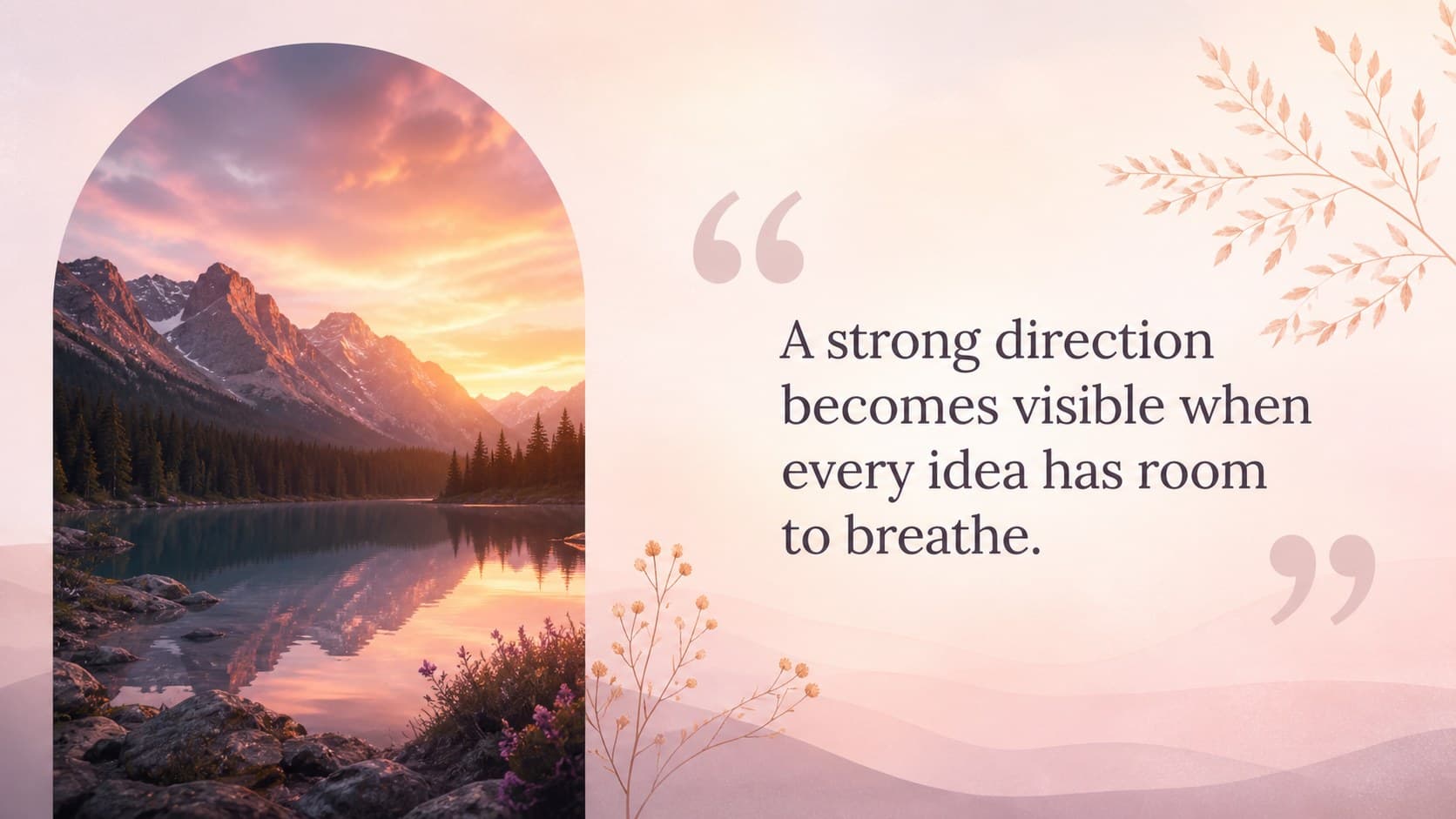 Serene nature pitch deck quote slide with a large statement beside an orange alpine sunset.