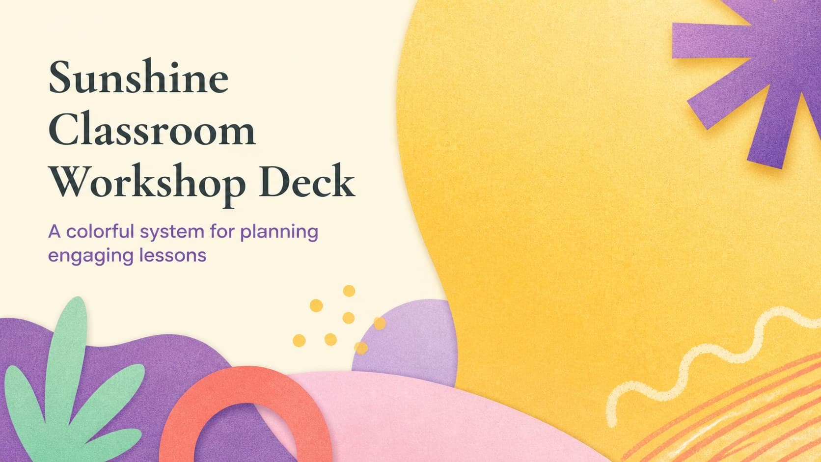 Sunshine Classroom Workshop Deck preview