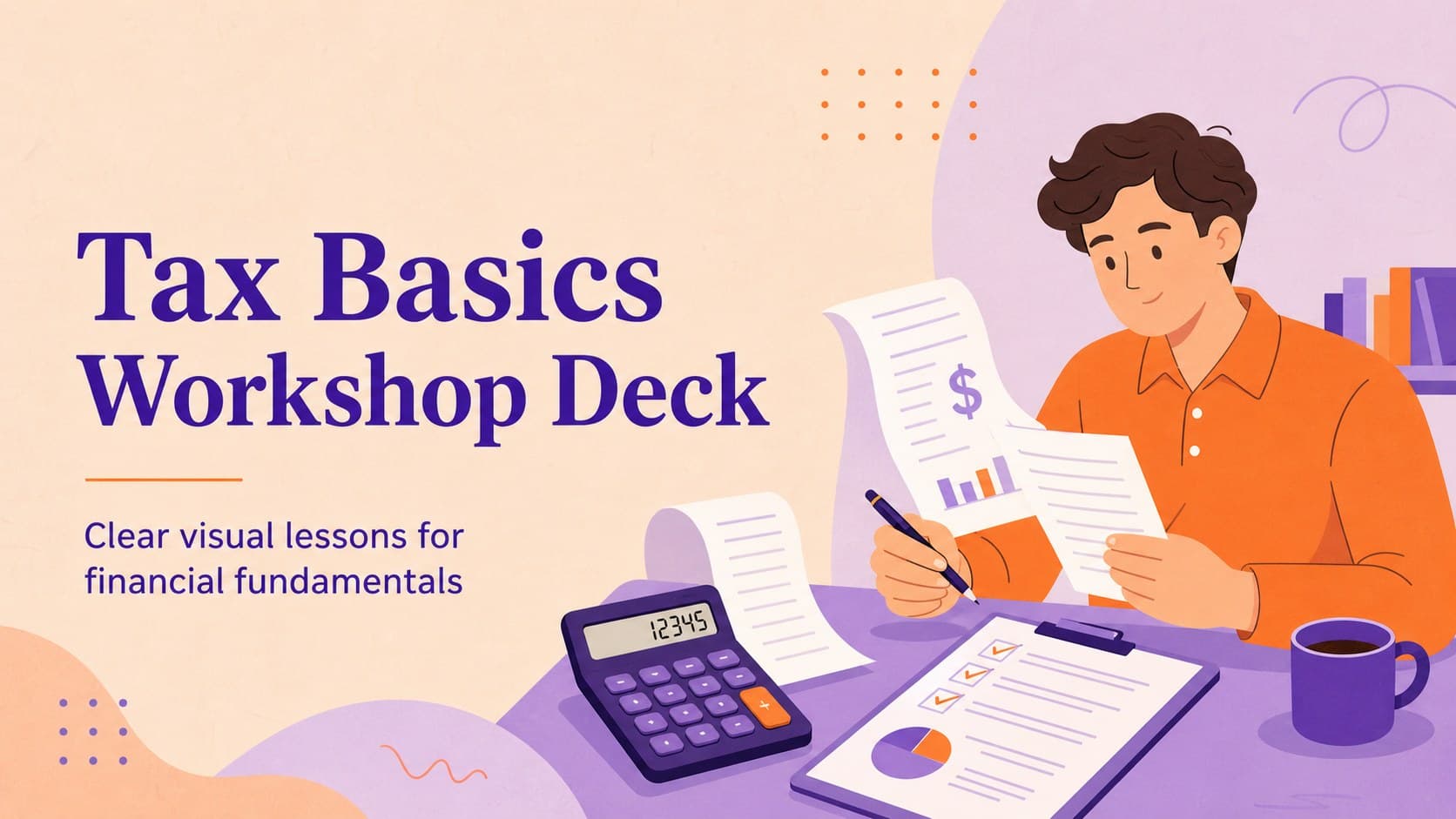Peach-toned cover slide introducing a tax basics workshop deck with orange and purple illustrated finance elements.