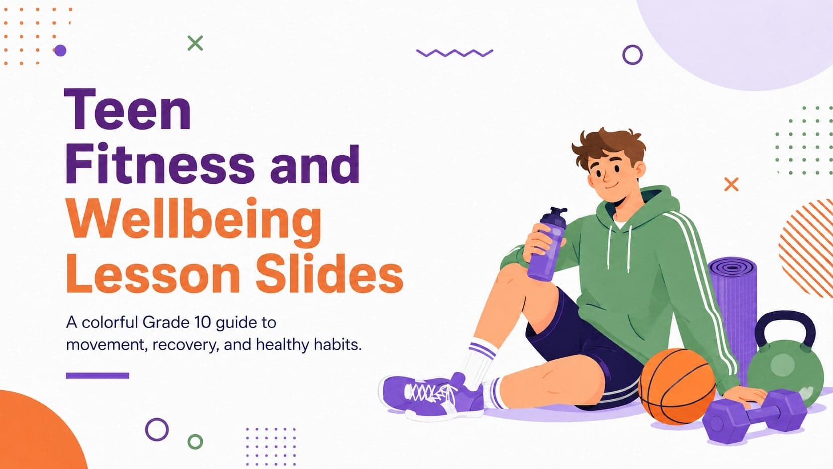 Colorful cover for a teen fitness and wellbeing lesson with original student exercise illustrations.