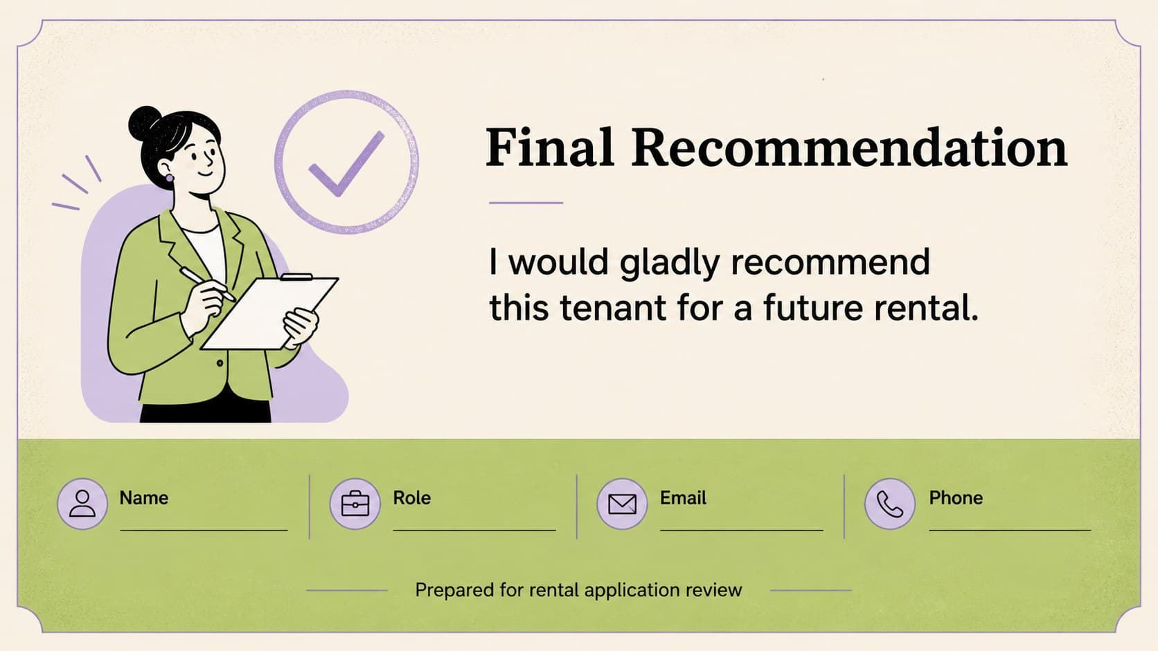 Closing rental recommendation slide with a character summary, contact details, and landlord approval statement.
