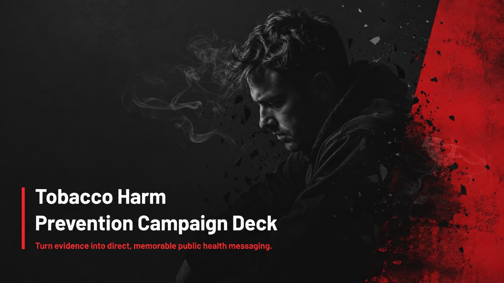 Cover of a Tobacco Harm Prevention Campaign Deck with bold red typography on a minimal black background.
