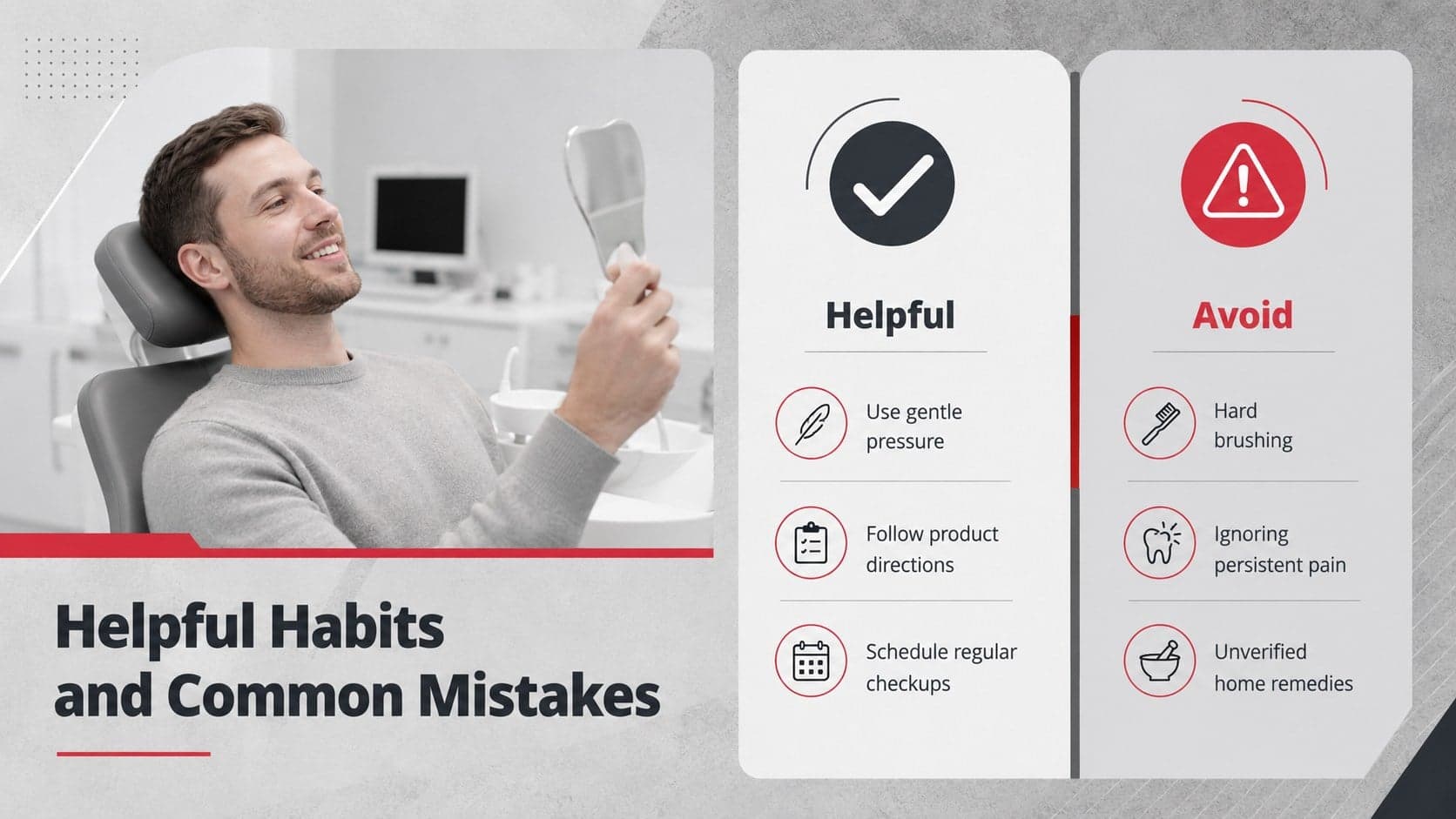Dental patient education slide separating helpful habits from practices to avoid.