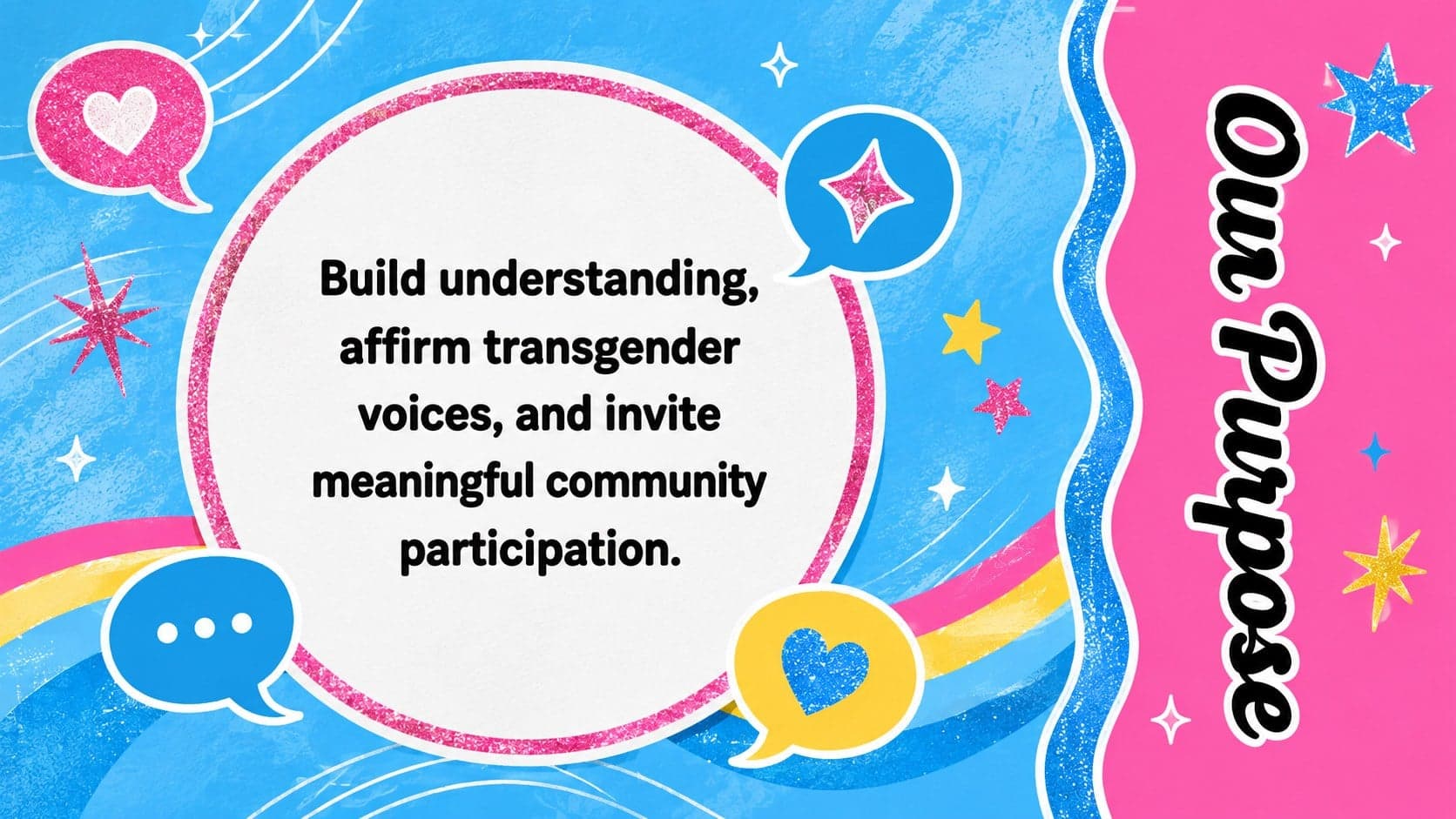 Campaign purpose slide from a transgender inclusion presentation template with colorful illustrated accents.