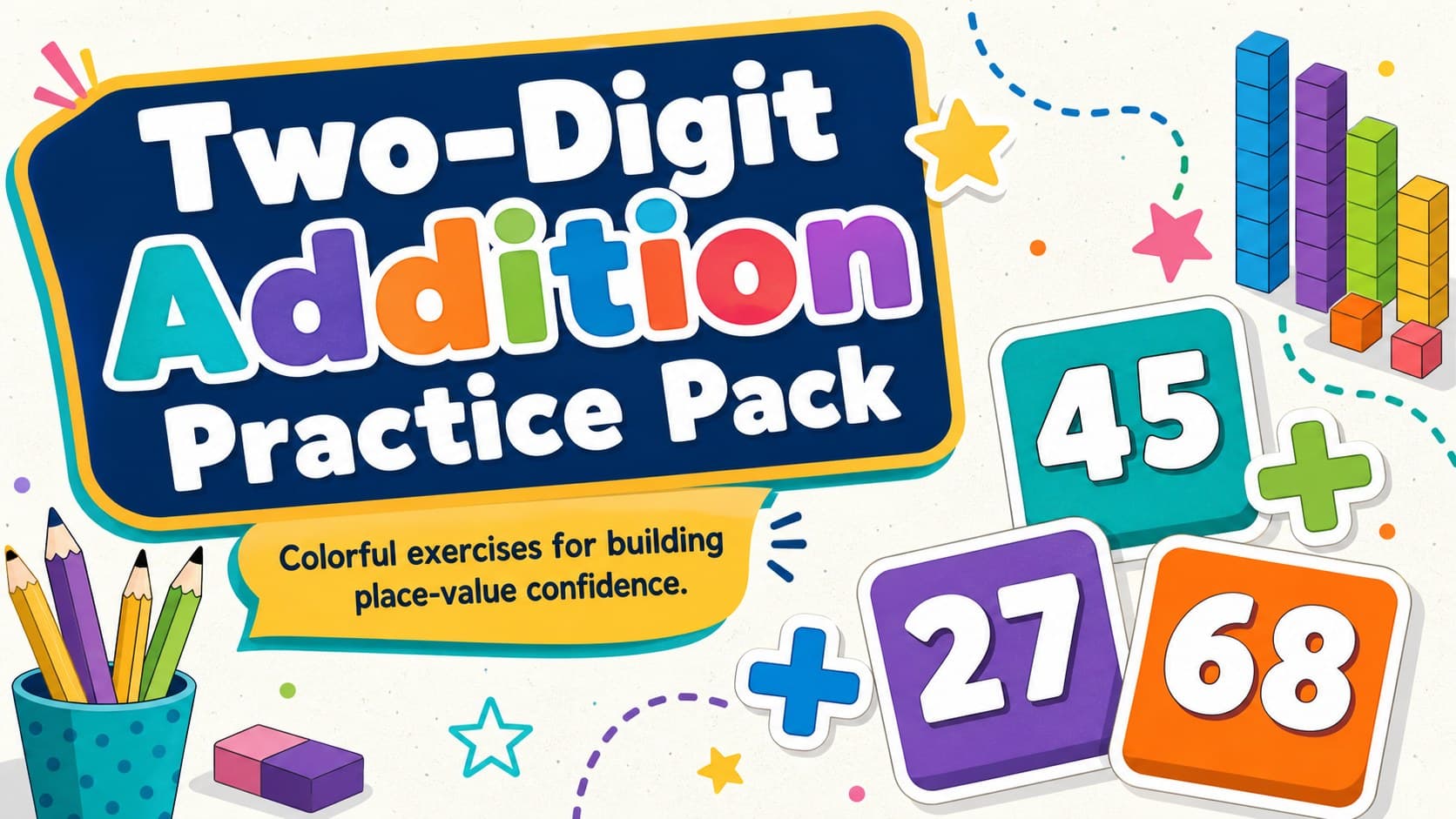 Cover of the Two-Digit Addition Practice Pack with colorful numbers, plus signs, and textured geometric classroom graphics.