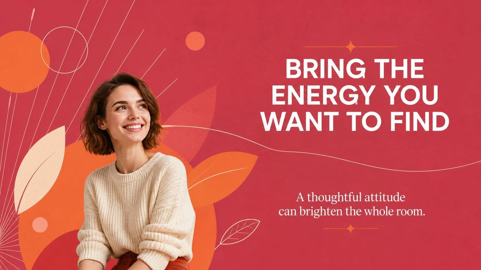 Minimal office inspiration artwork with an uplifting quote about bringing positive energy into a space.