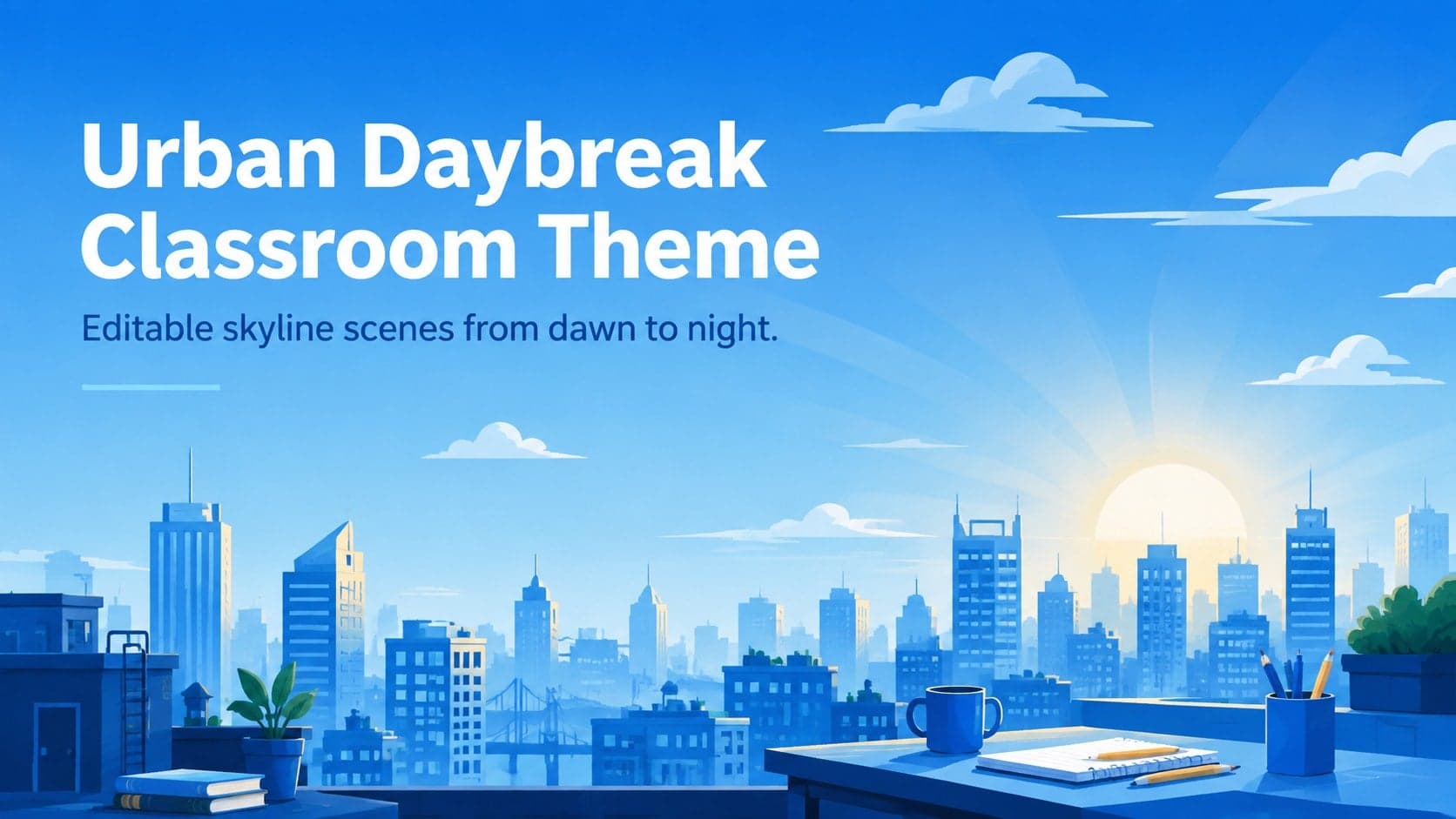 Cover of the Urban Daybreak Classroom Theme with a blue illustrated skyline beneath an early morning sky.