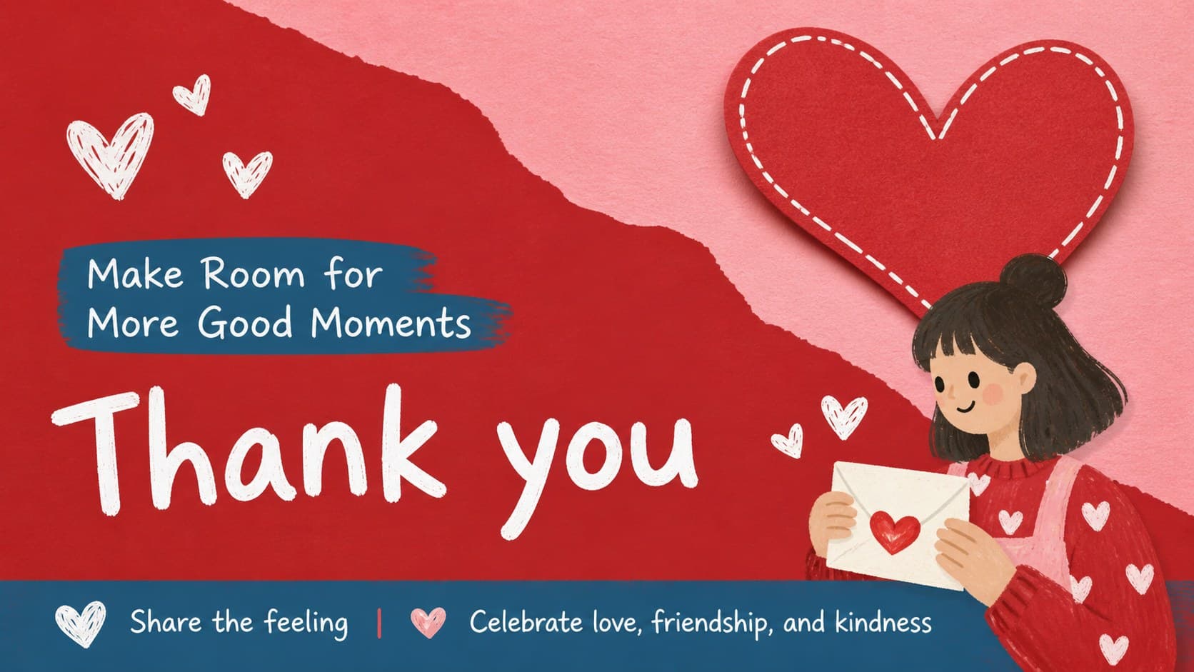 Closing seasonal campaign presentation slide inviting viewers to celebrate with a bold handwritten message and heart accents.