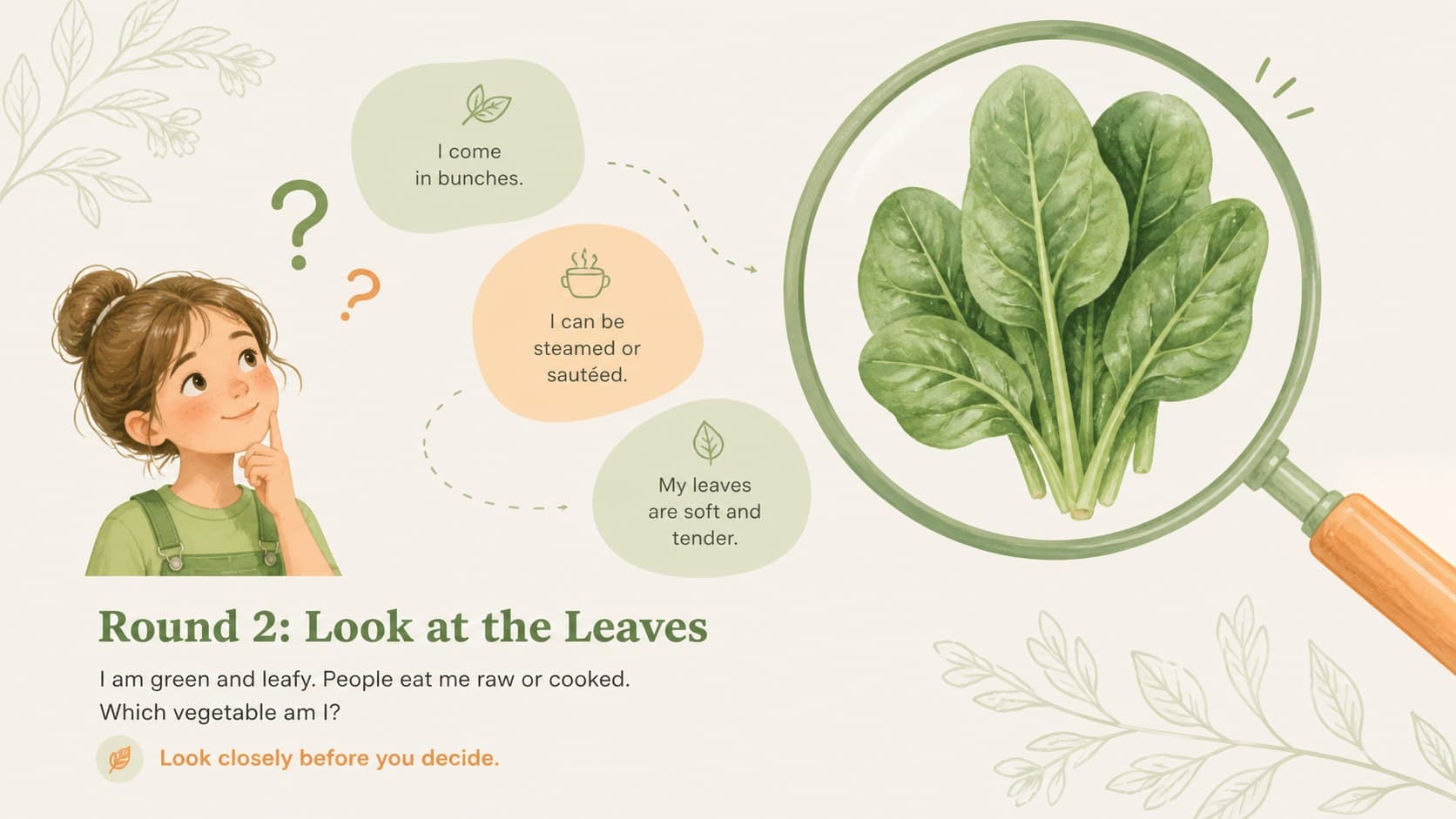 Nature-themed vegetable challenge uses leafy clues to help children identify spinach.
