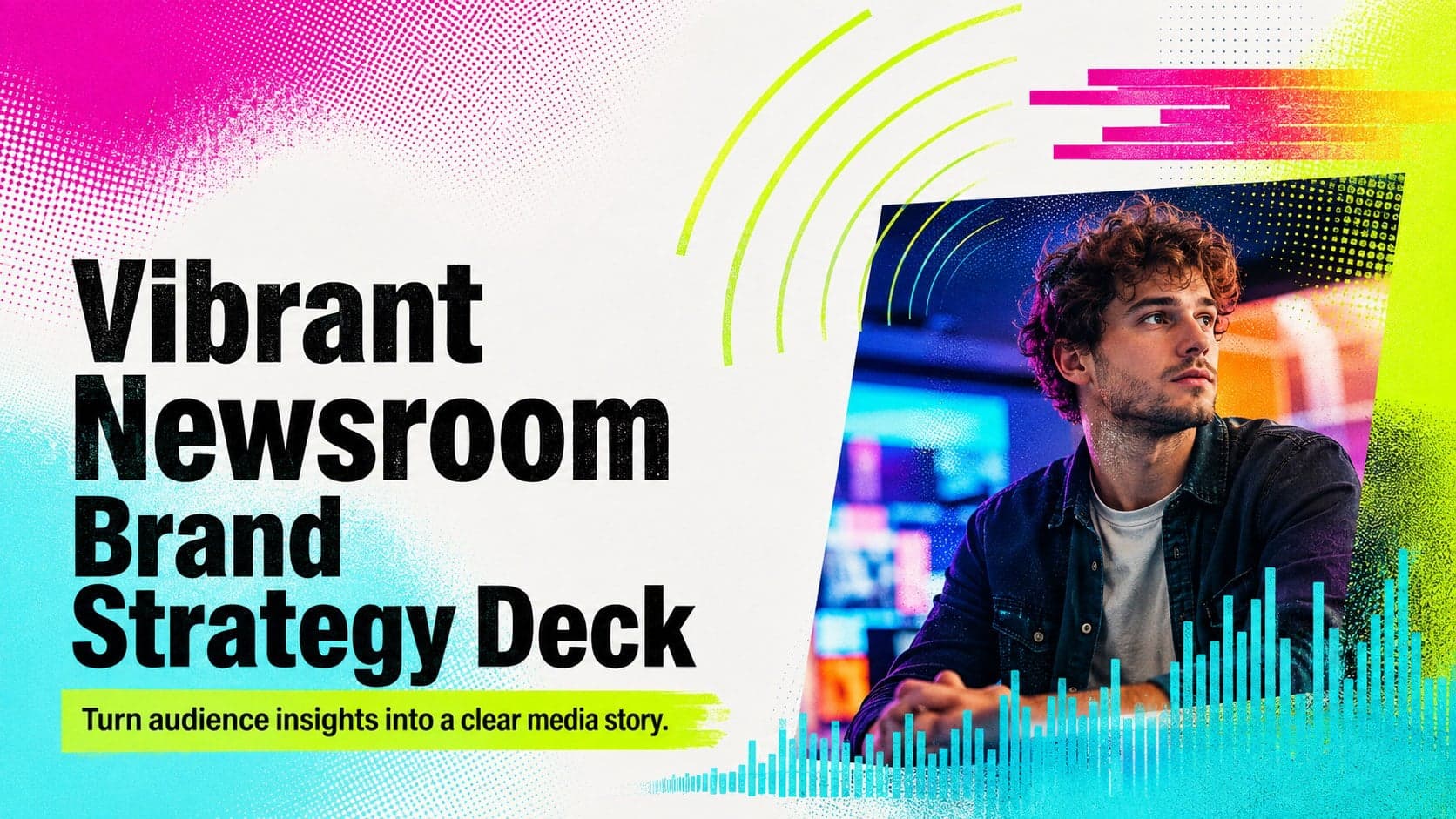 Cover of the Vibrant Newsroom Brand Strategy Deck with bold editorial typography and colorful gradient graphics.