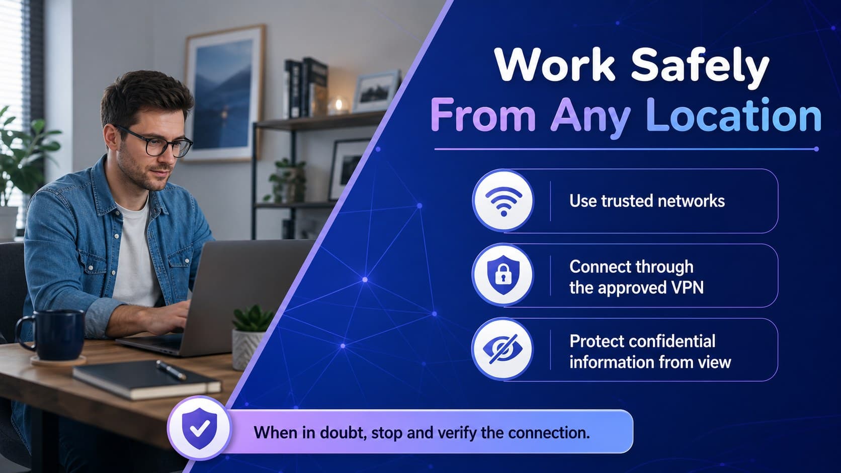 Secure browsing and remote work slide with guidance for trusted networks, VPN use, and private screens.